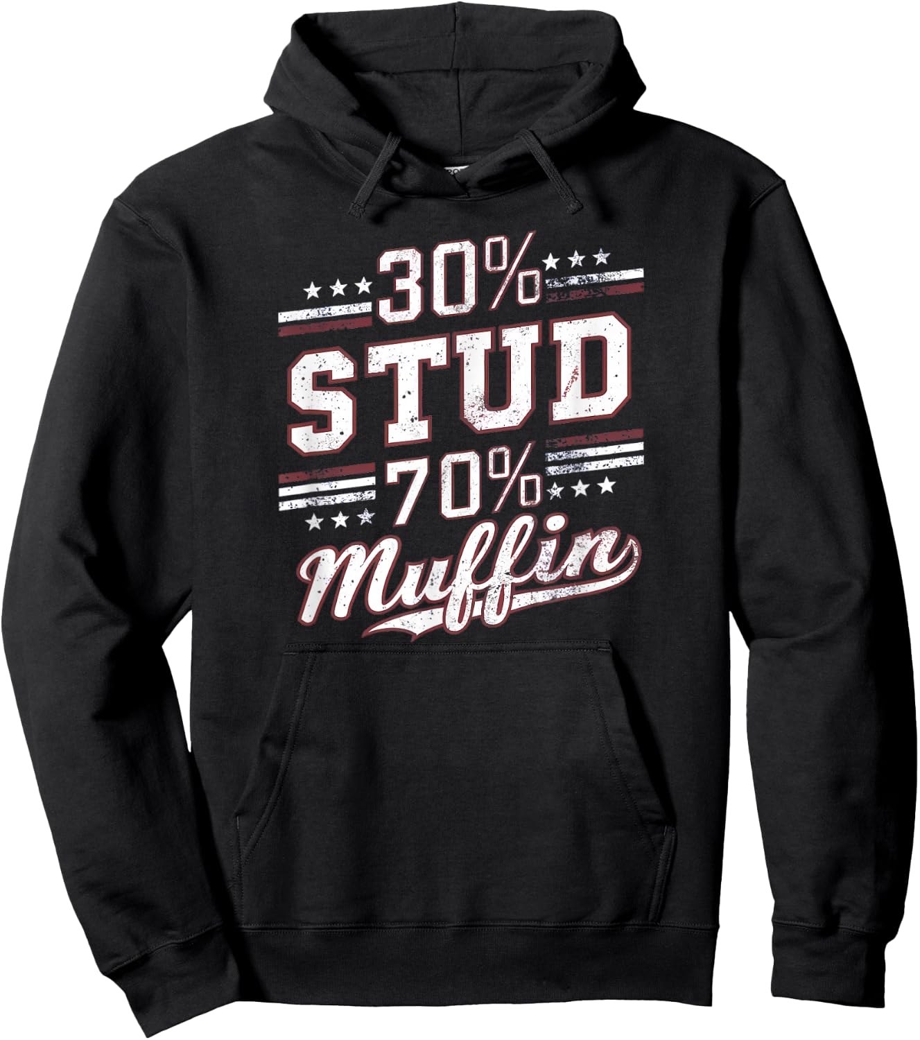 30% Stud 70% Muffin Vintage Retro Funny Joke Sarcasm Hoodie - Hoodie | Black