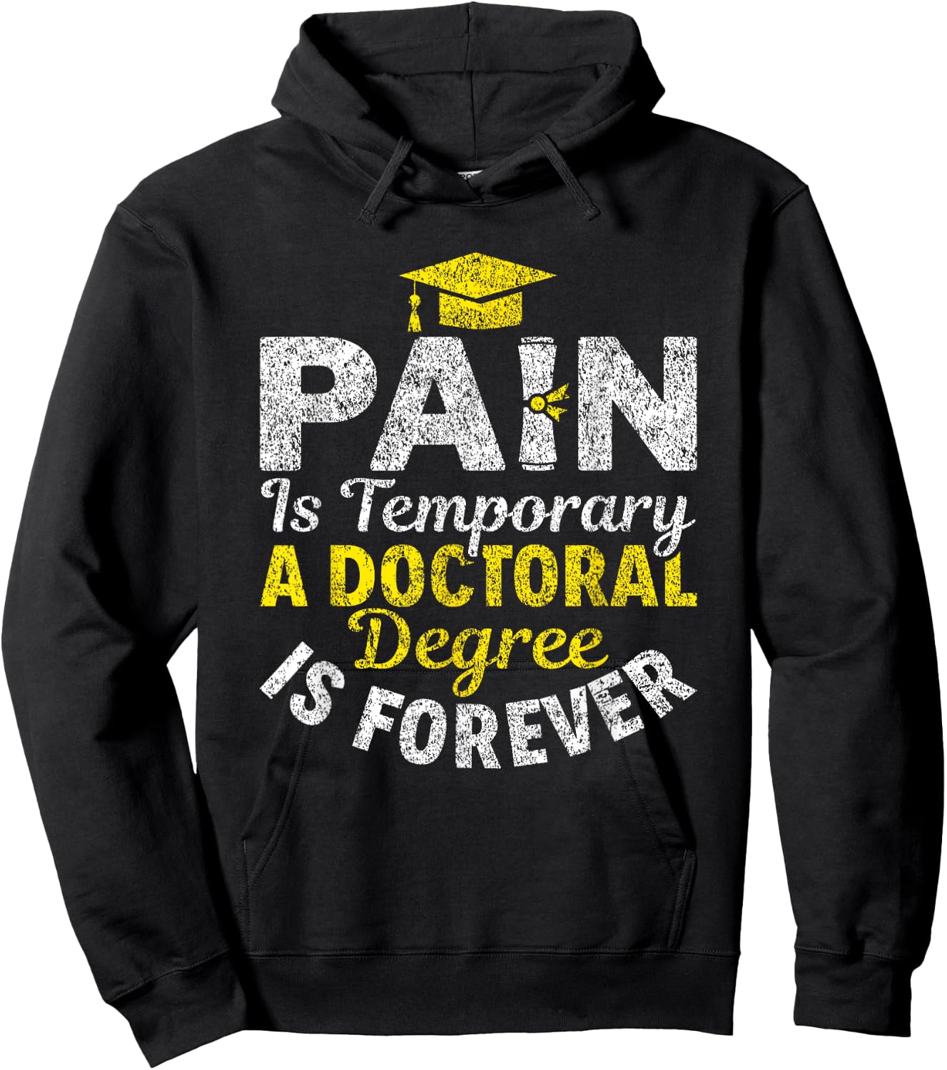 Doctoral Degree Is Forever PhD Graduation Doctorate Hoodie - Hoodie | Black
