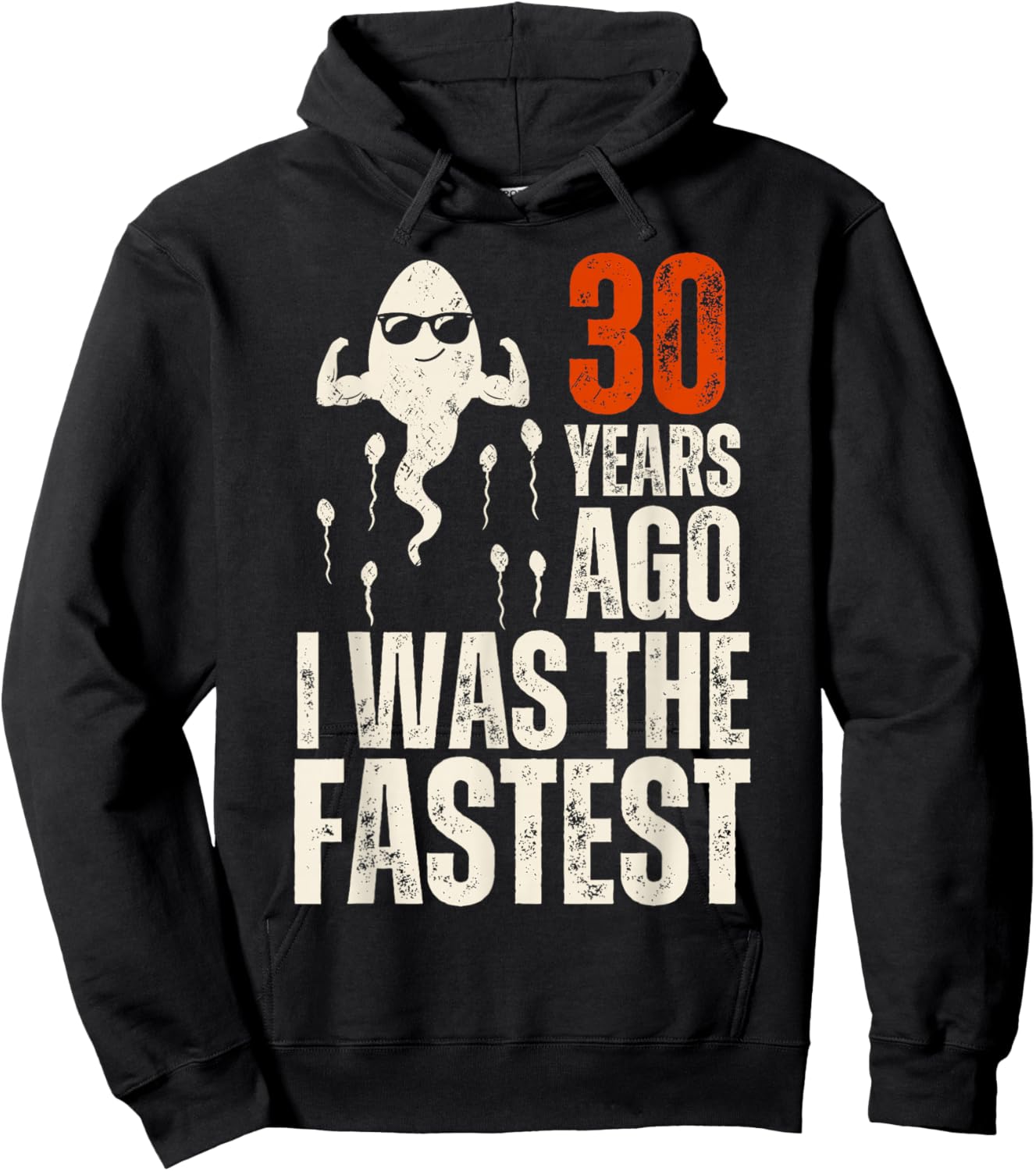 Funny 30th Birthday Saying 30 Years Ago I was The Fastest Hoodie - Hoodie | Black