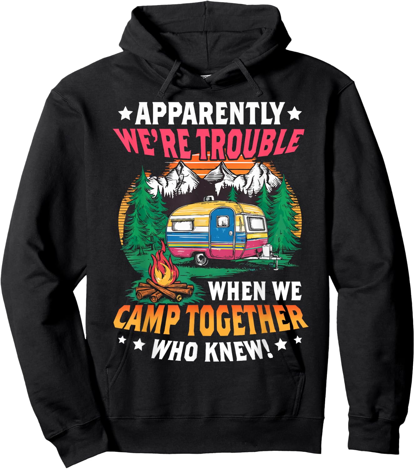 Funny camping friends matching camping cam girls women men Hoodie - Hoodie | Black