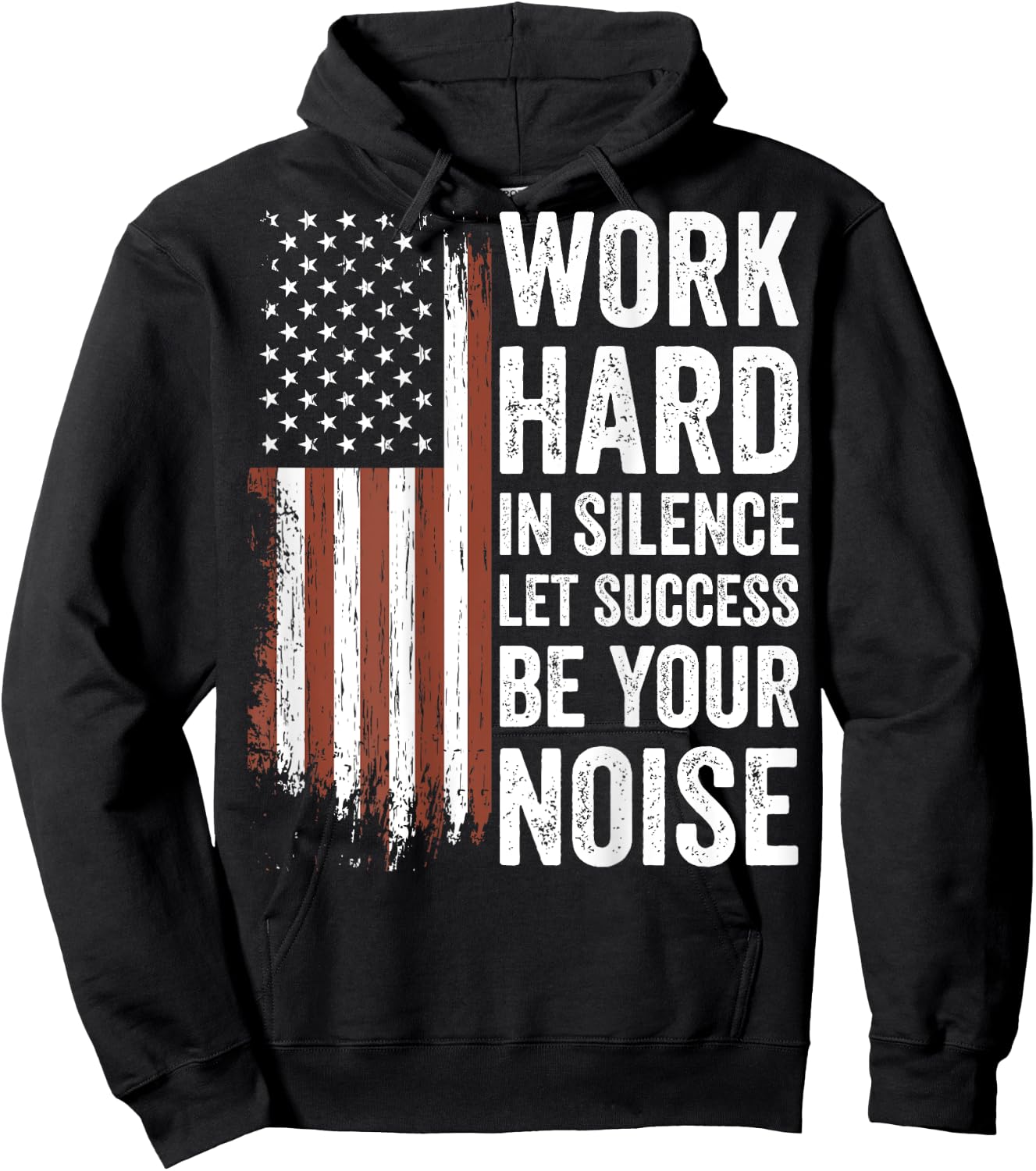 Work Hard in Silence Let Success be Your Noise (on back) Hoodie - Hoodie | Black