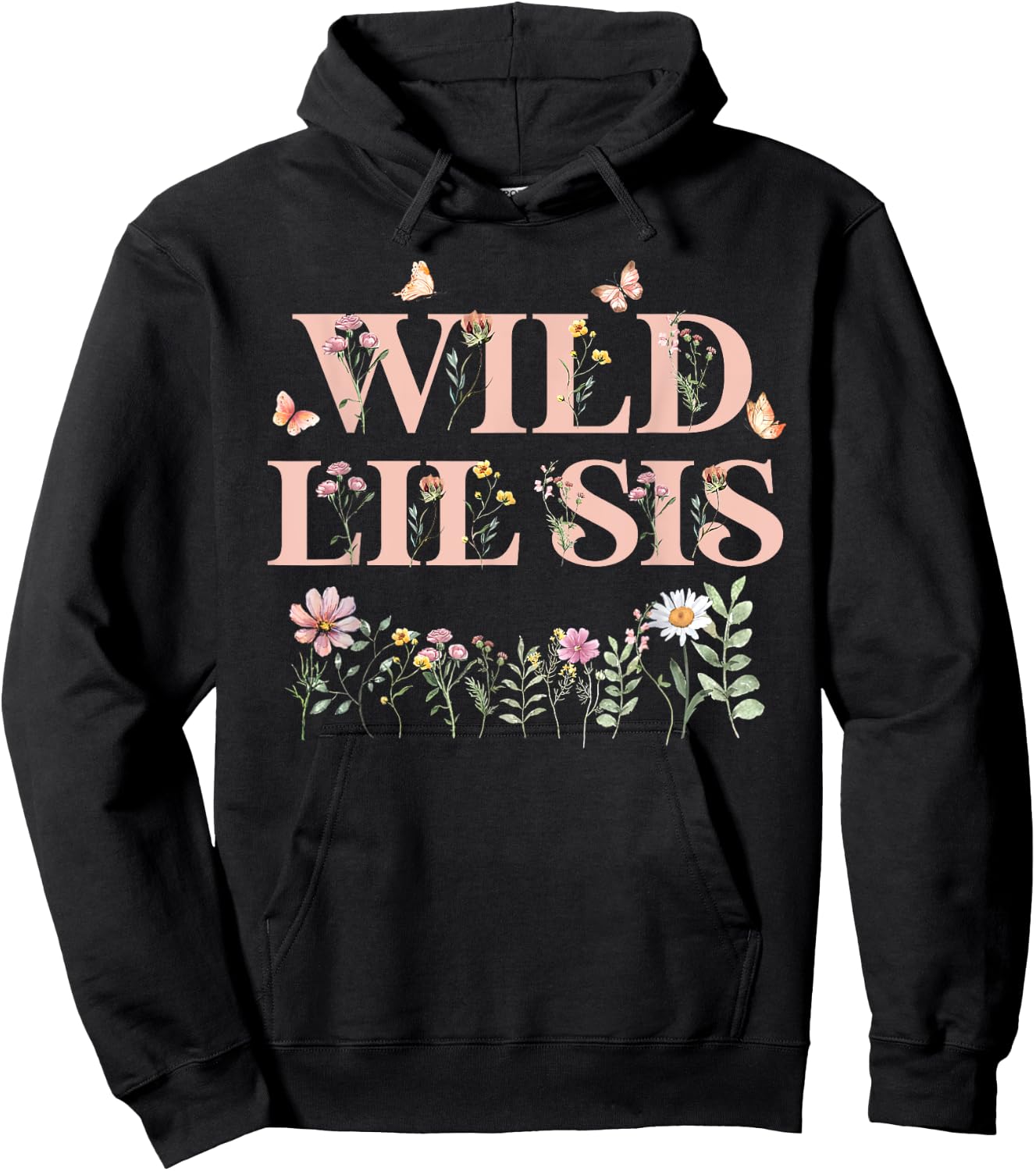 Wild Lil Sis Wildflower Watercolor Floral 1st Birthday Sis Hoodie - Hoodie | Black