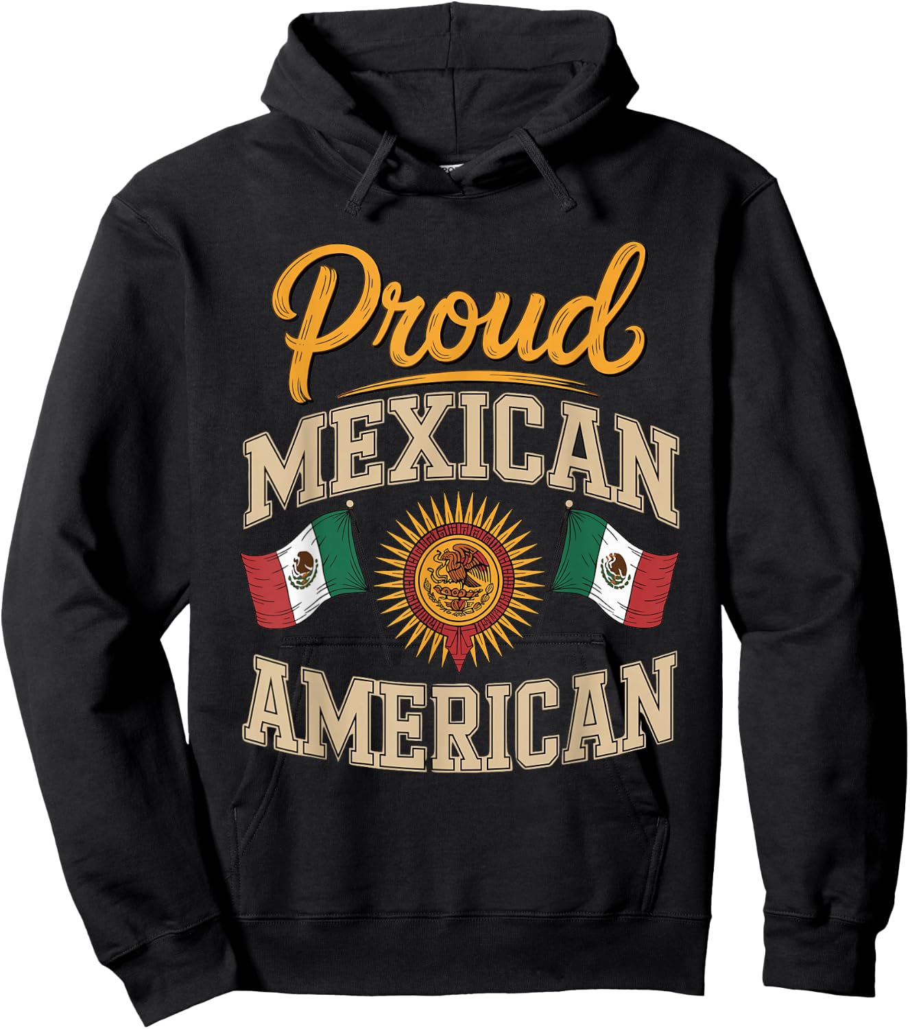 Proud Mexican American Hoodie - Hoodie | Black