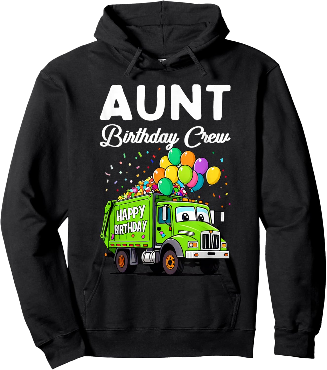 Aunt Birthday Crew Boys Garbage Truck Bday Family Matching Hoodie - Hoodie | Black