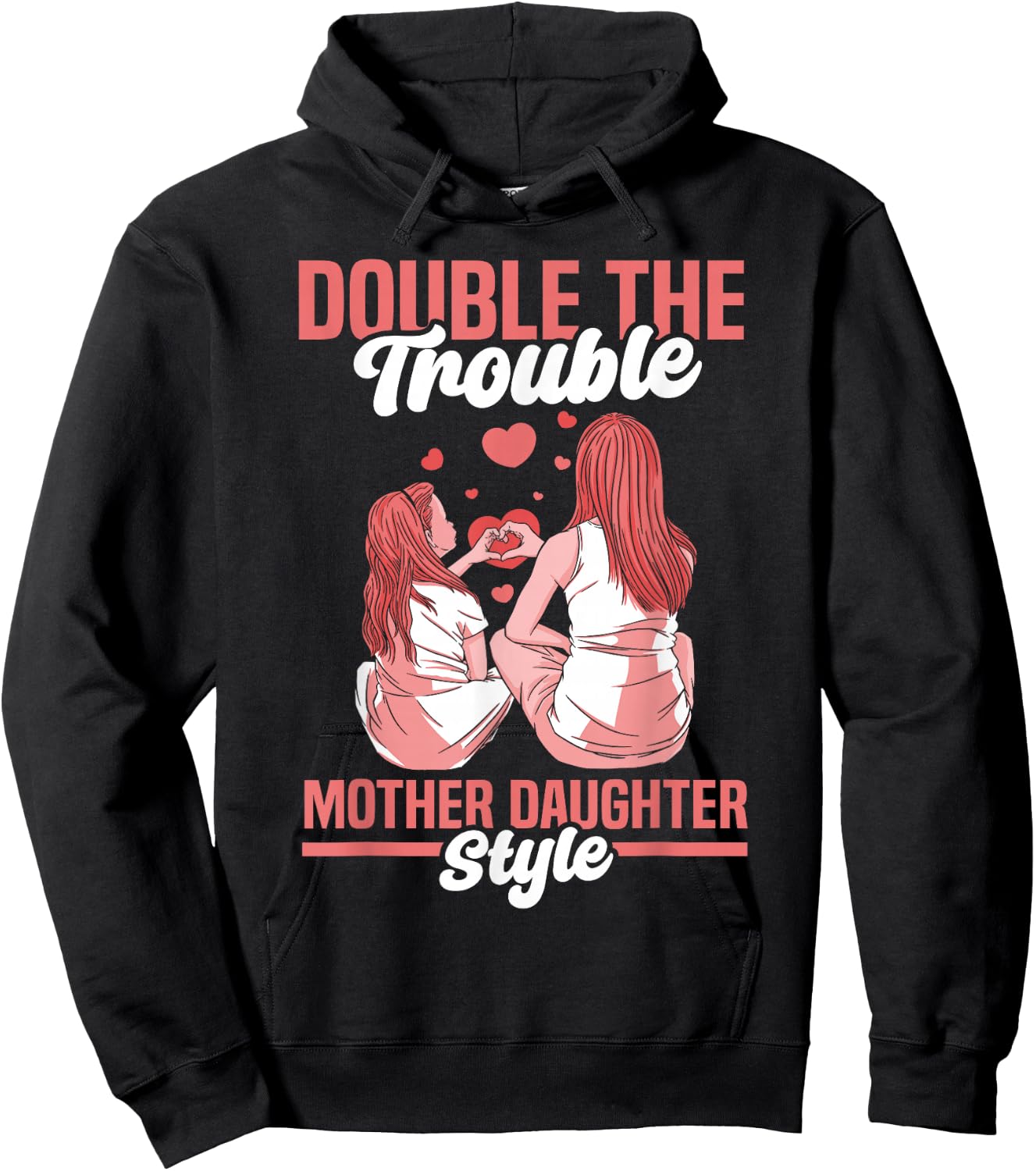 Double The Trouble Mother-Daughter Style Mother Daughter Mom Hoodie - Hoodie | Black