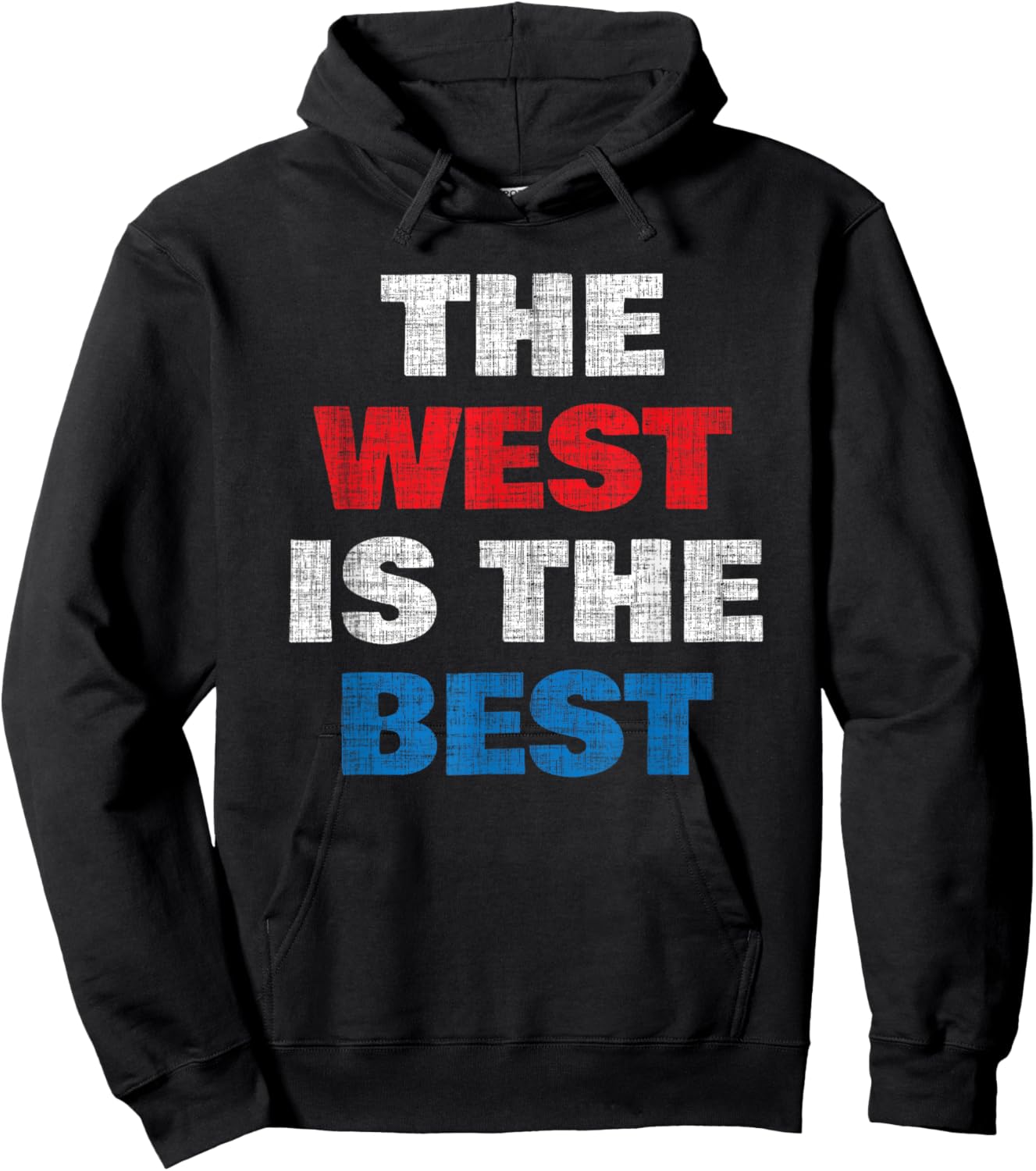 The West is the Best Hoodie - Hoodie | Black