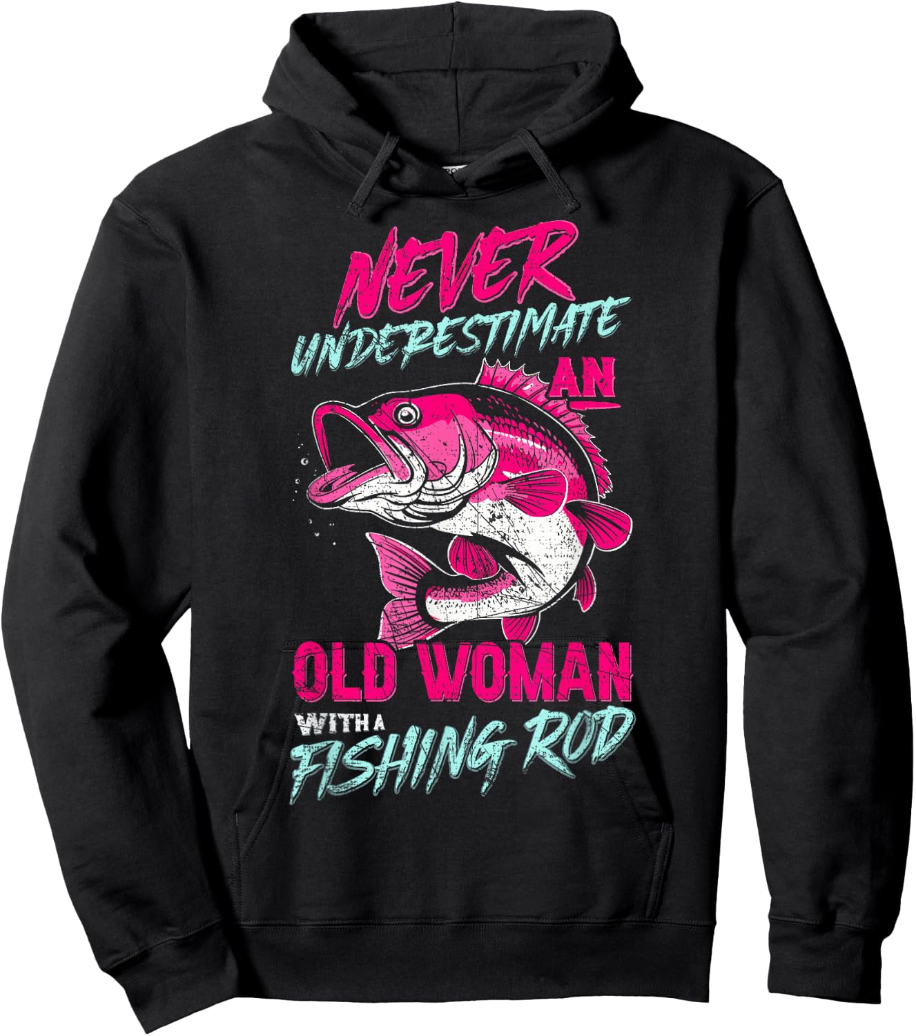 Never Underestimate An Old Woman With Fishing Rod,Fish Lover Hoodie - Hoodie | Black