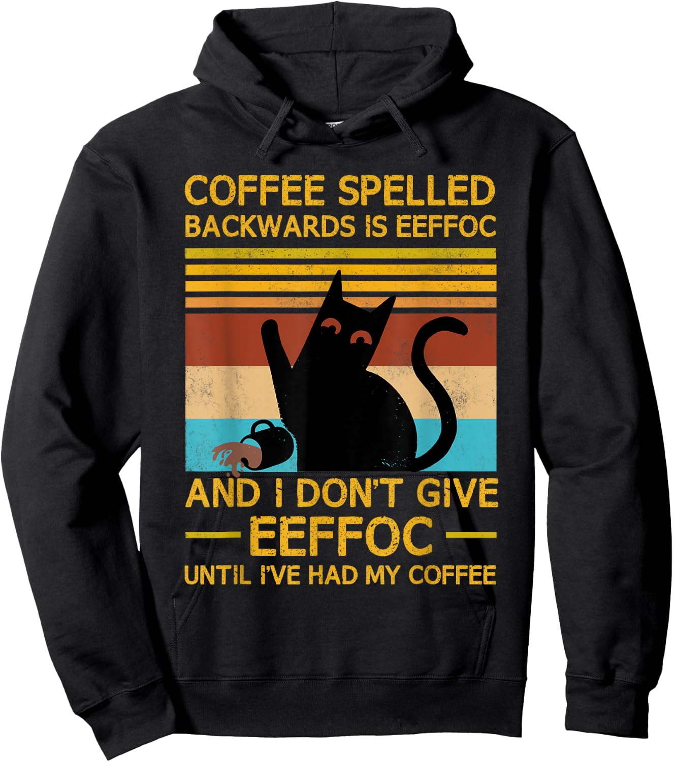 Coffee Spelled Backwards Is Eefoc Grumpy Office Humor Hoodie - Hoodie | Black