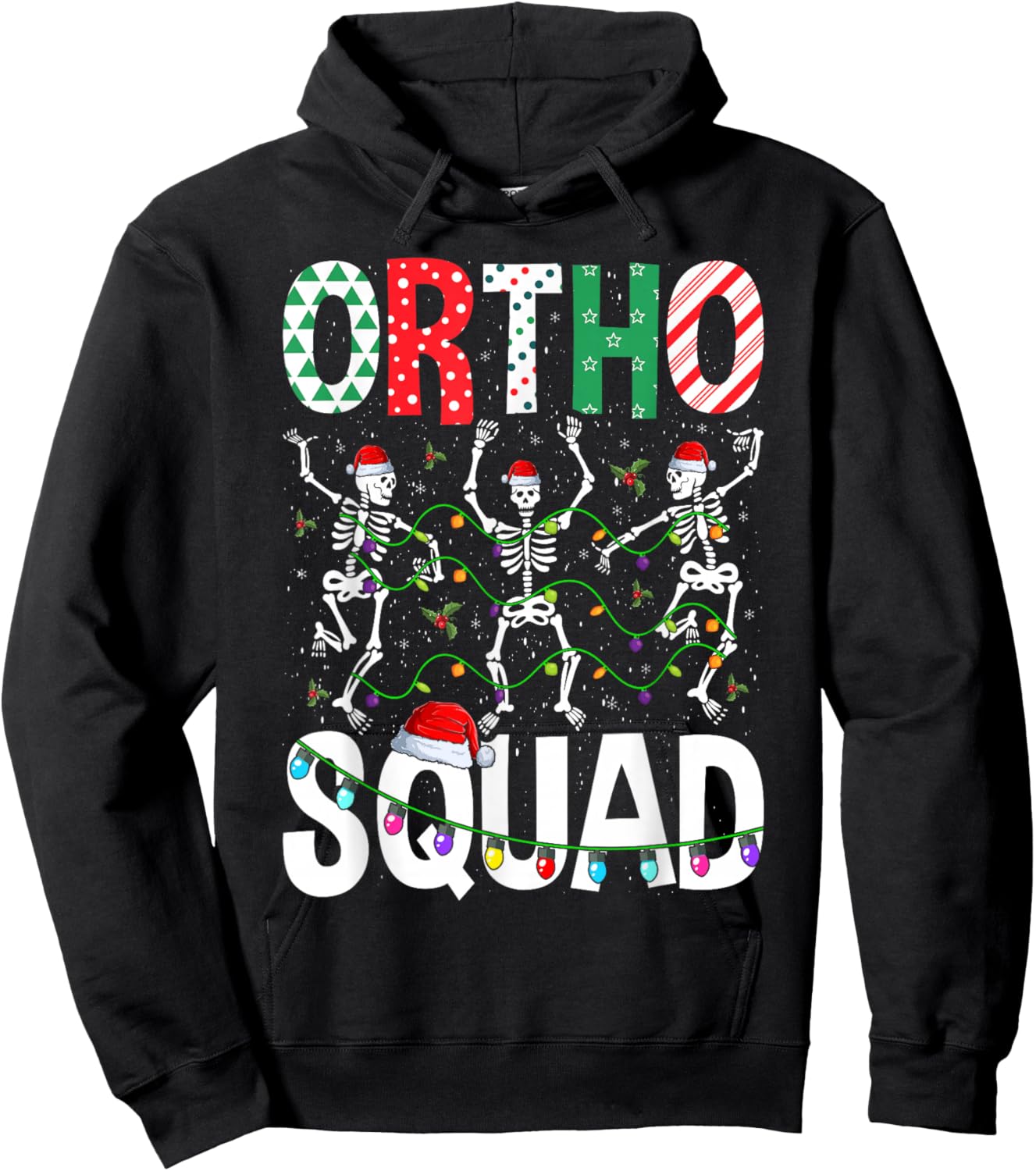Ortho Squad Christmas Skeleton Orthopedic Nurse Life Xmas Hoodie - Hoodie | Black