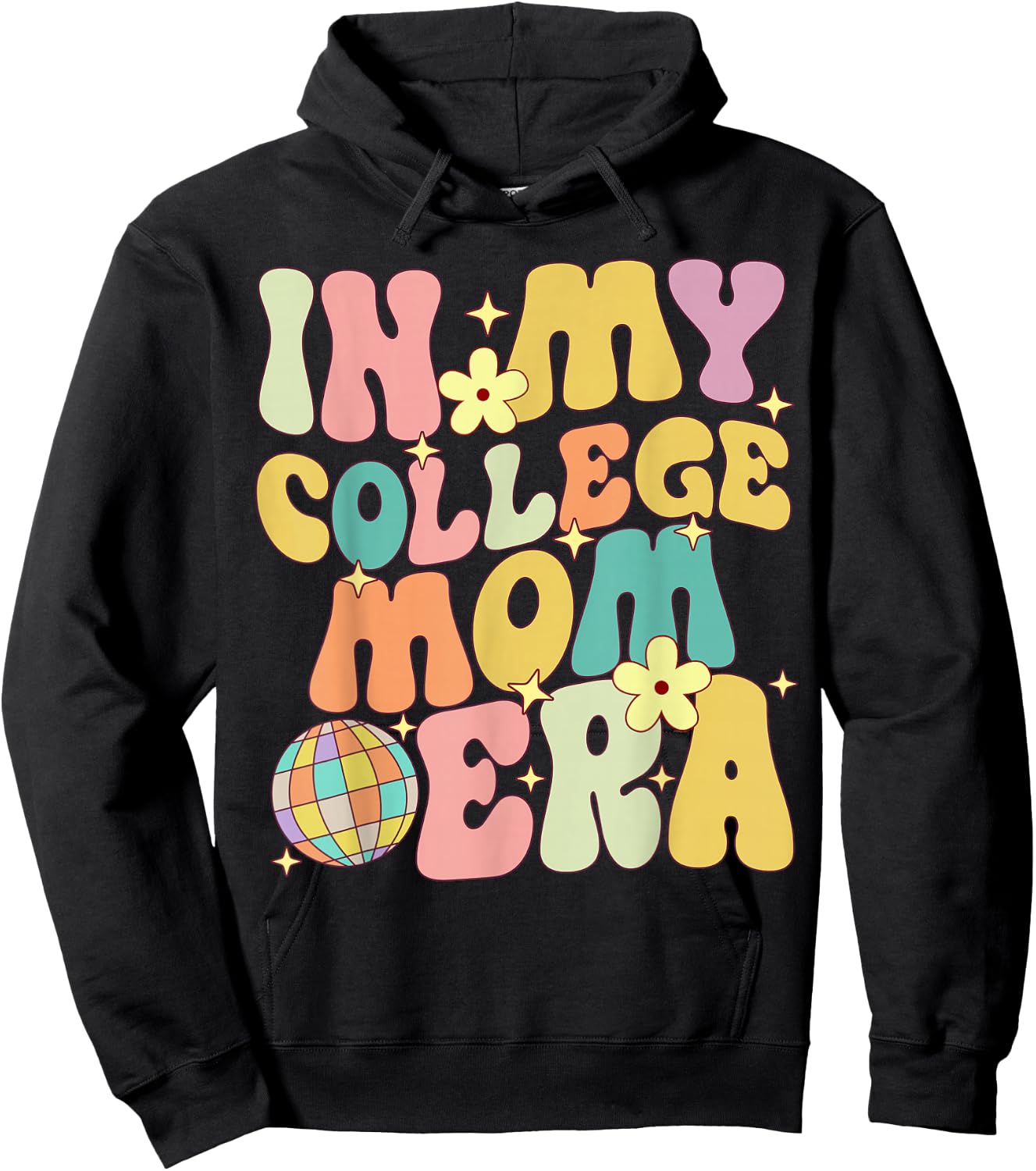 In My College Mom Era College Graduation for Mom Hoodie - Hoodie | Black