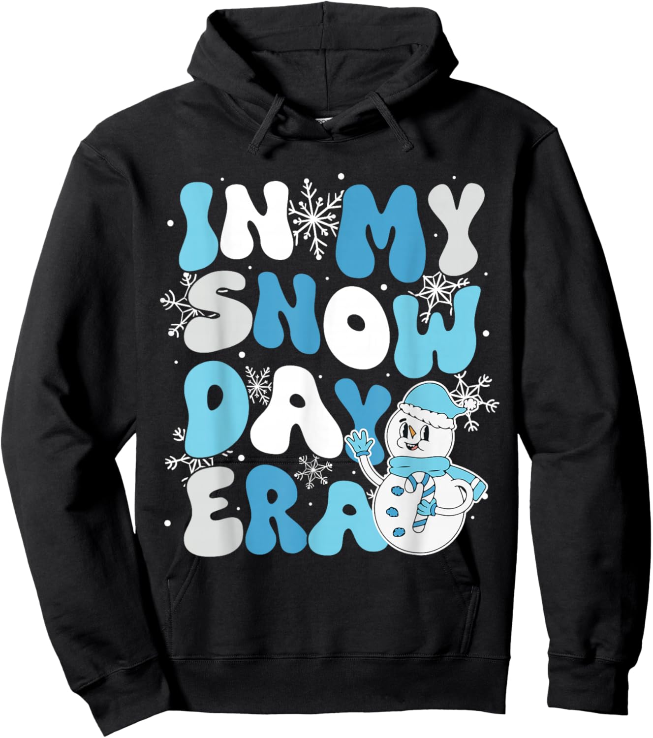 In My Snow Day Era Supporter Snow Snowflake Teacher Student Hoodie - Hoodie | Black
