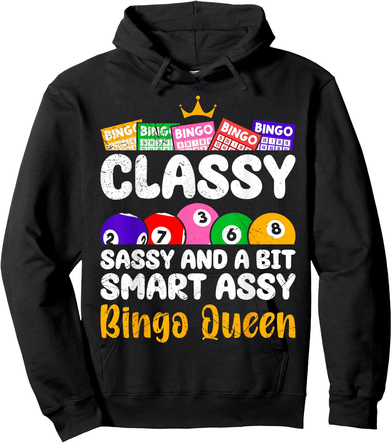 Bingo Player CLASSY SASSY AND A BIT SMART ASSY BINGO QUEEN Hoodie - Hoodie | Black