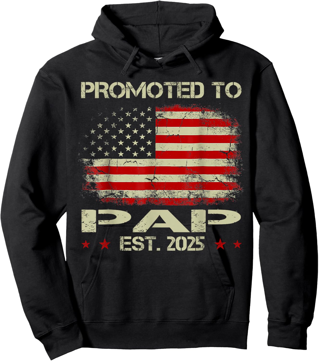 Promoted To Pap Est 2025 American Flag New Pap Hoodie - Hoodie | Black