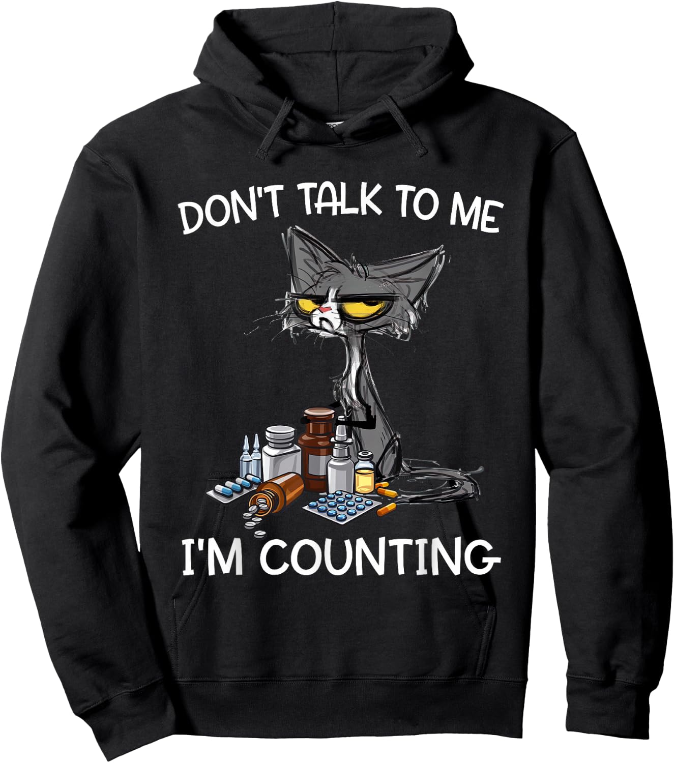 Don't Talk to Me I'm Counting Funny Cat Pharmacy Tech Hoodie - Hoodie | Black