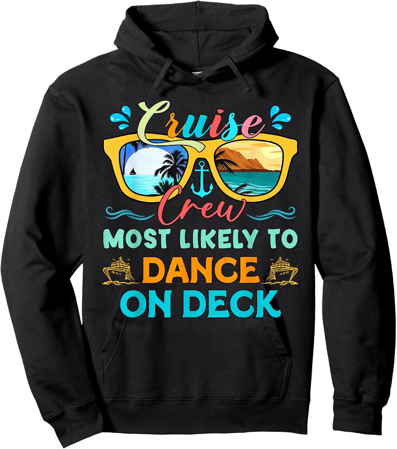 Cruise Crew Most Likely To Dance On Deck Family Matching Cru Hoodie - Hoodie | Black