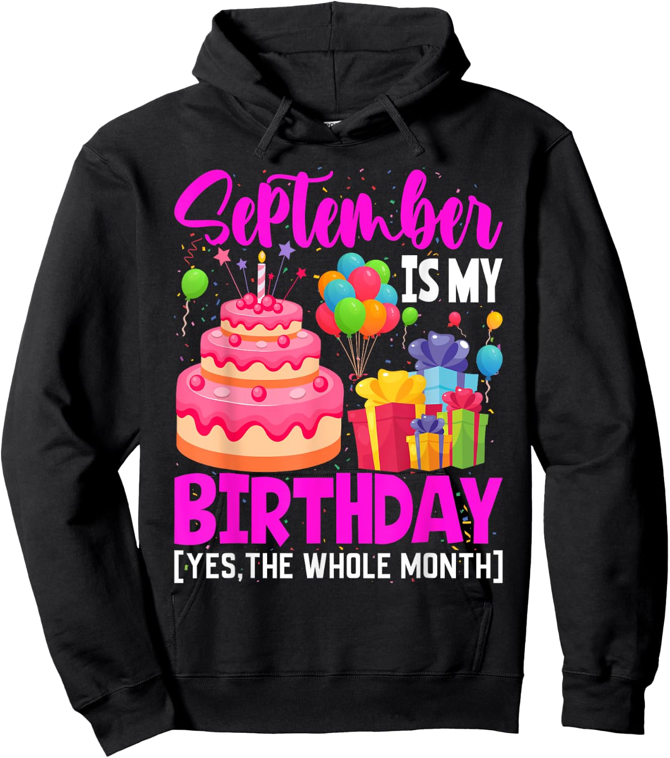September Is My Birthday The Whole Month September Women Hoodie - Hoodie | Black