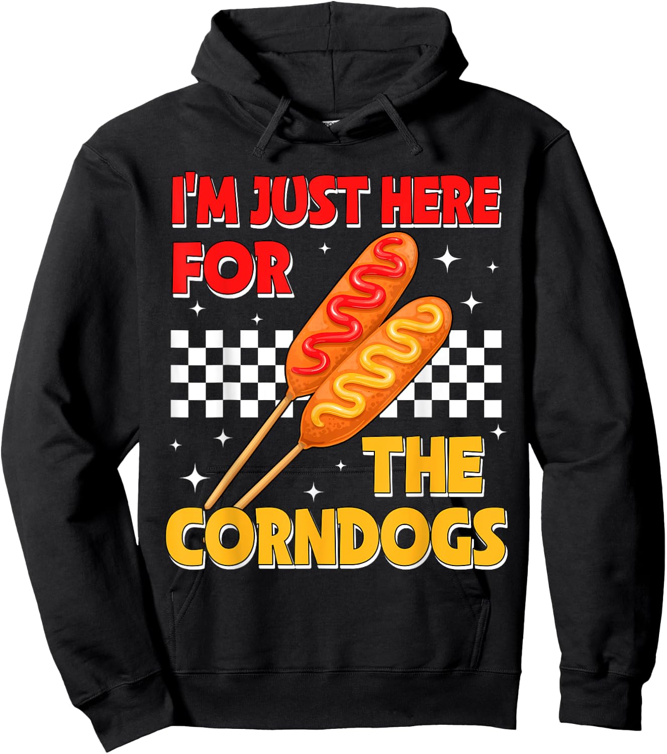 I'm Just Here For The Corn Dogs State Fair Corndog Lover Hoodie - Hoodie | Black