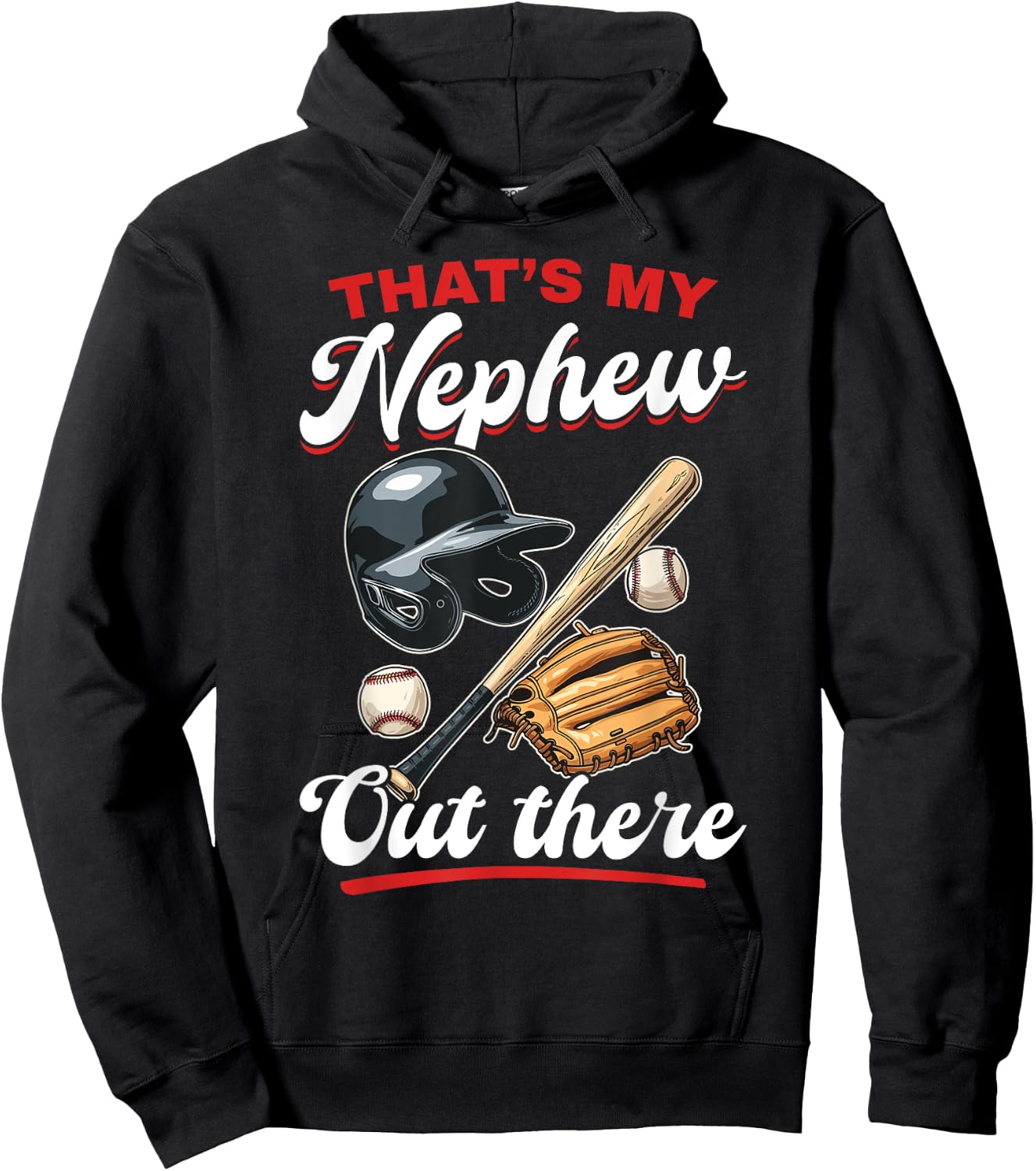 Baseball Player Game Day That's My Nephew Out There Hoodie - Hoodie | Black