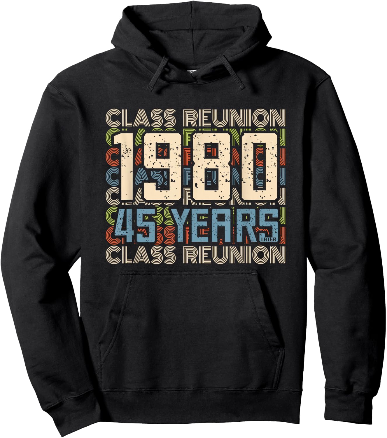 Class 1980 High School Alumni 45 Yrs Later College Reunion Hoodie - Hoodie | Black