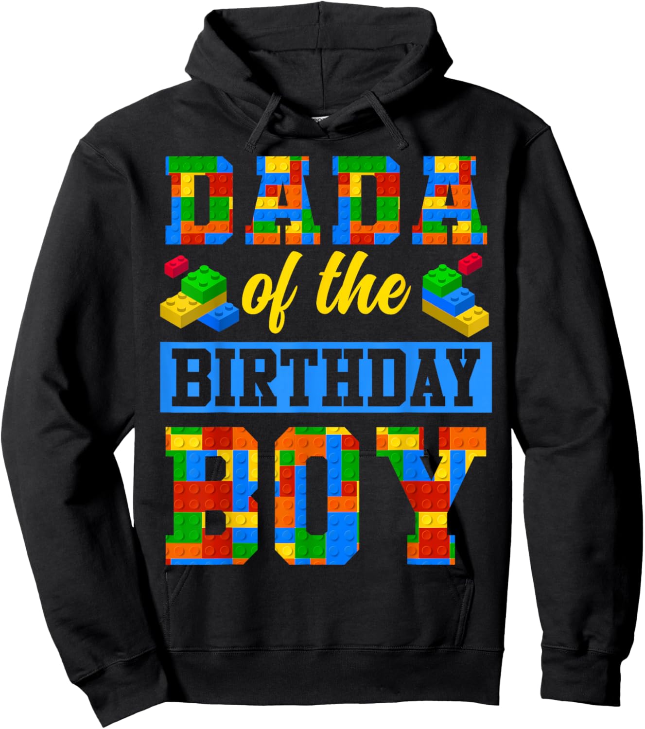 Dada Of The Birthday Boy Building Block Bday Party Hoodie - Hoodie | Black