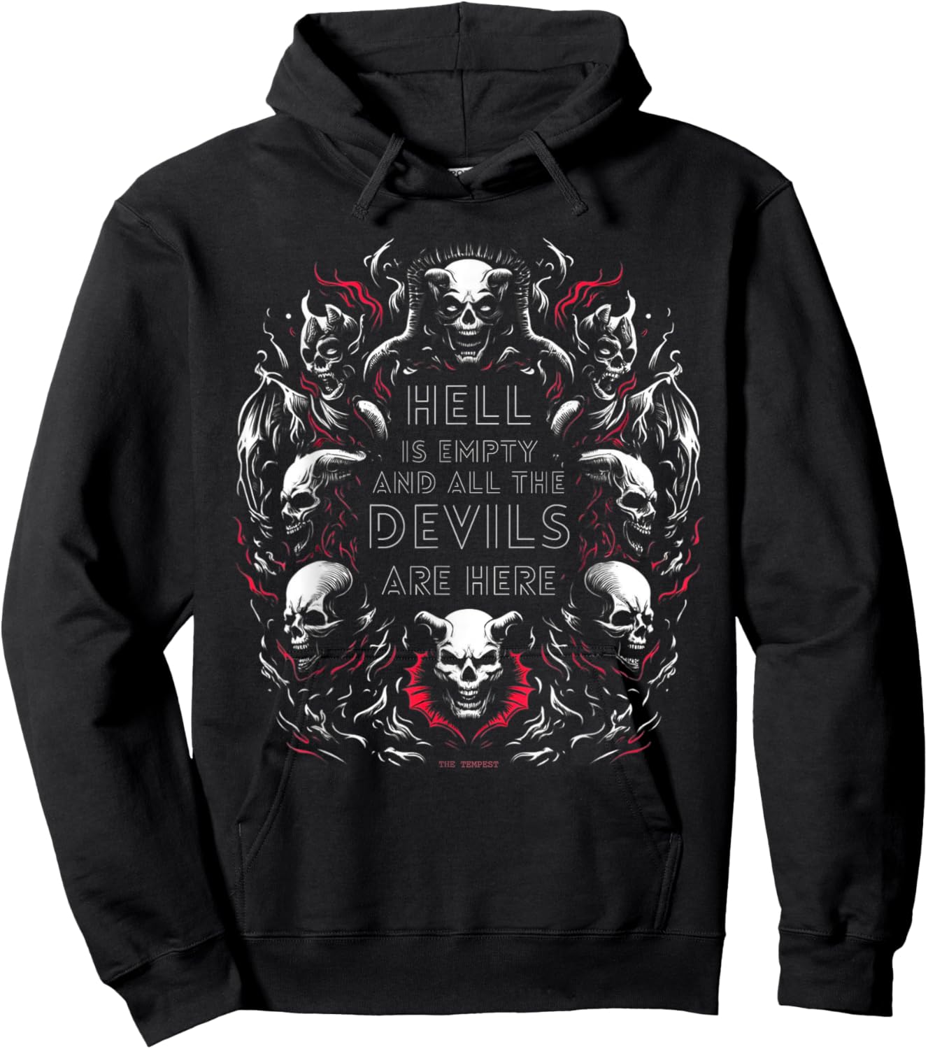 Hell is Empty, All the Devils are Here - Shakespeare Quote Hoodie - Hoodie | Black