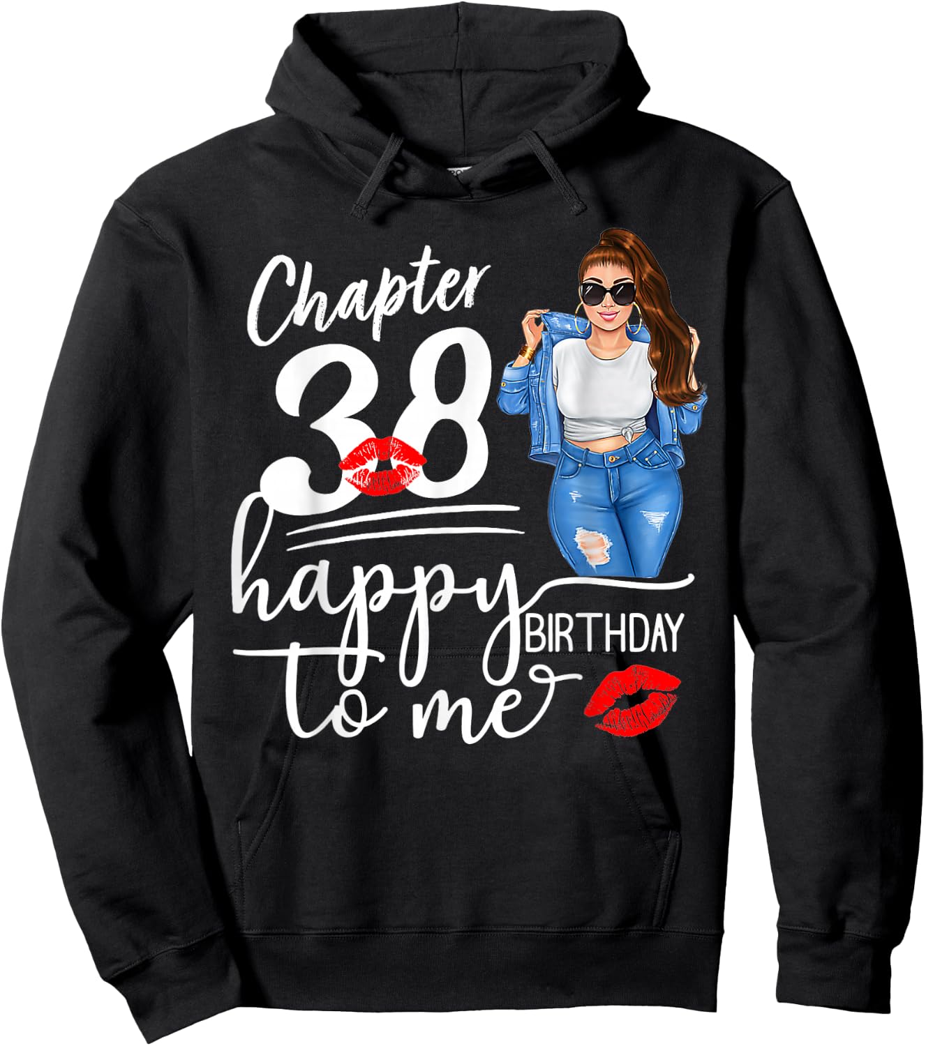 Chapter 38 Years Old 38th Happy Birthday to me 38 Hoodie - Hoodie | Black