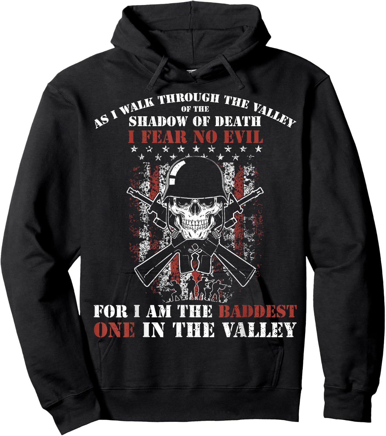 Baddest In The Valley Military Veteran Soldier Warrior Gift Hoodie - Hoodie | Black