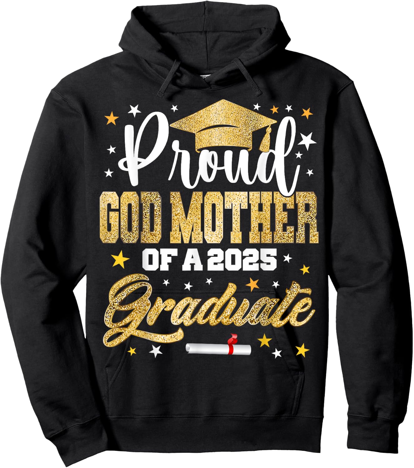 Proud God-mother of 2025 Graduate Awesome Family College Hoodie - Hoodie | Black