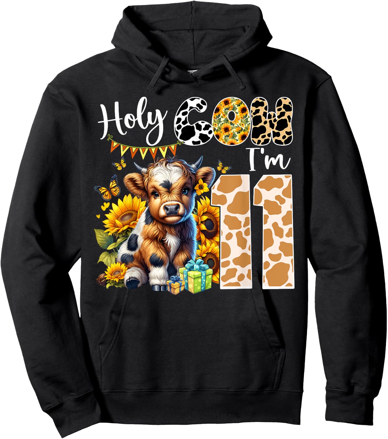 Holy Cow I’m 11 Years Old Dairy Cow Sunflowers 11th Birthday Hoodie - Hoodie | Black