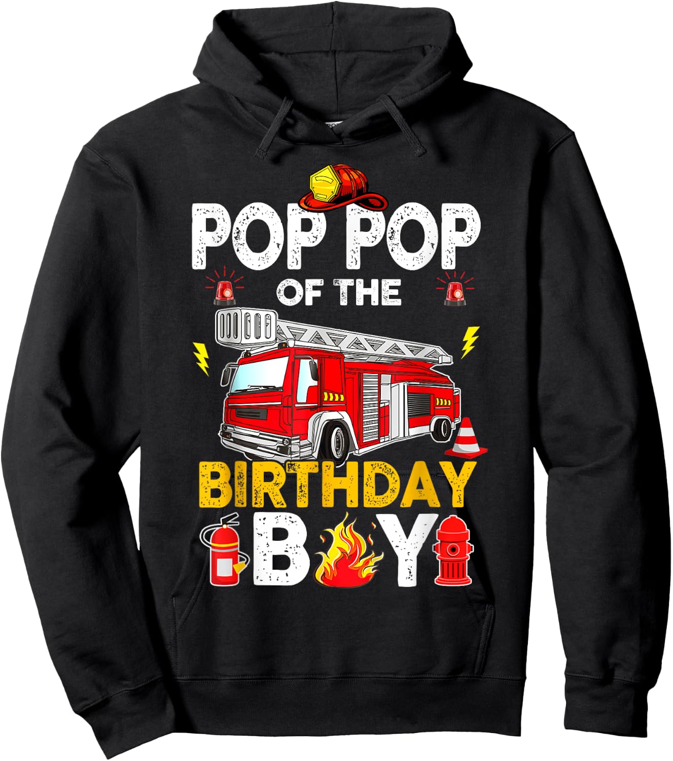 Pop Pop Of The Birthday Boy Fire Truck Firefighter Party Hoodie - Hoodie | Black