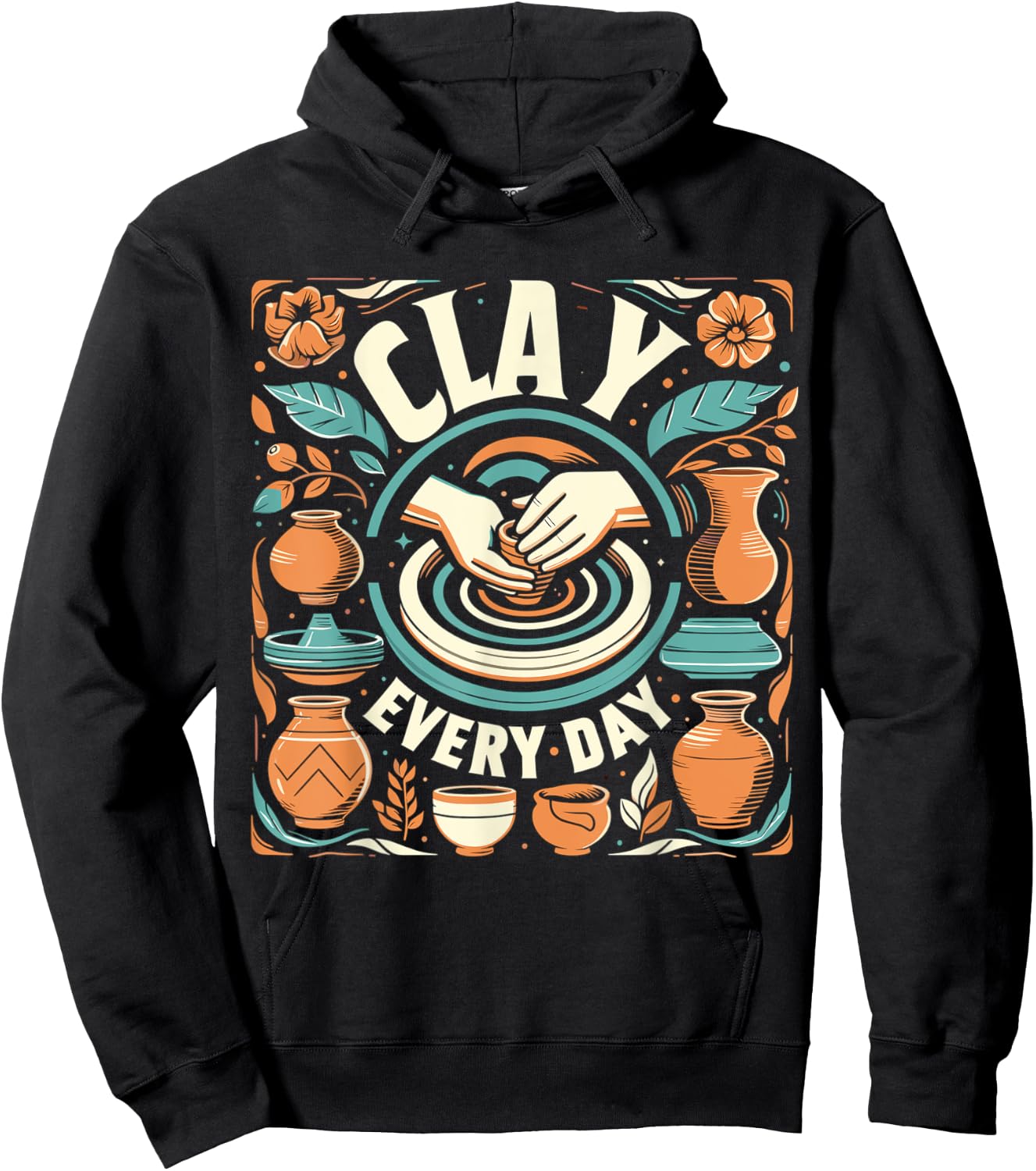 Pottery Woman Clay Every Day Sculpting Ceramics Crafting Hoodie - Hoodie | Black