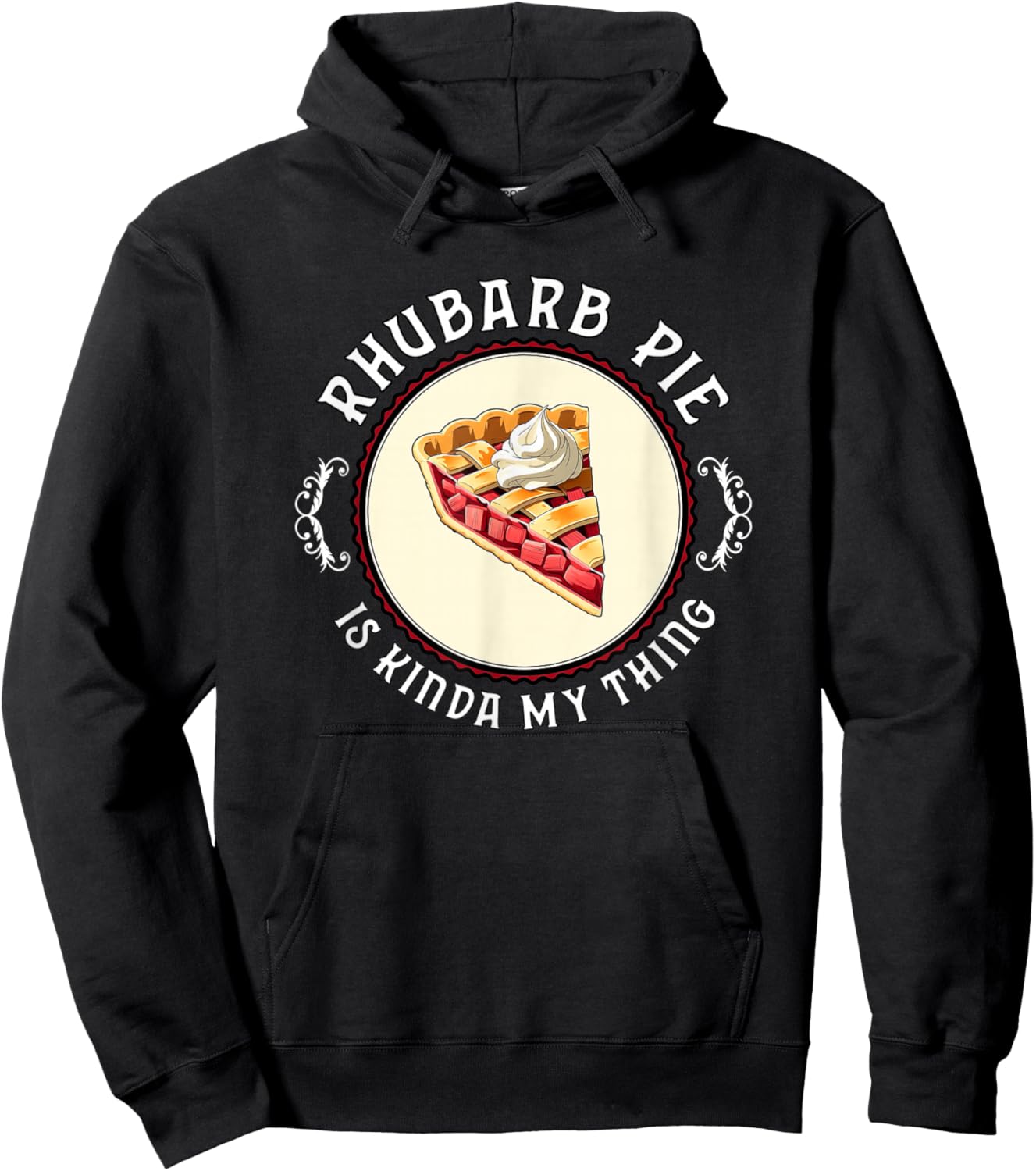 Rhubarb Pie Is Kinda My Thing Strawberry Rhubarb Lover Swag Hoodie - Hoodie | Black