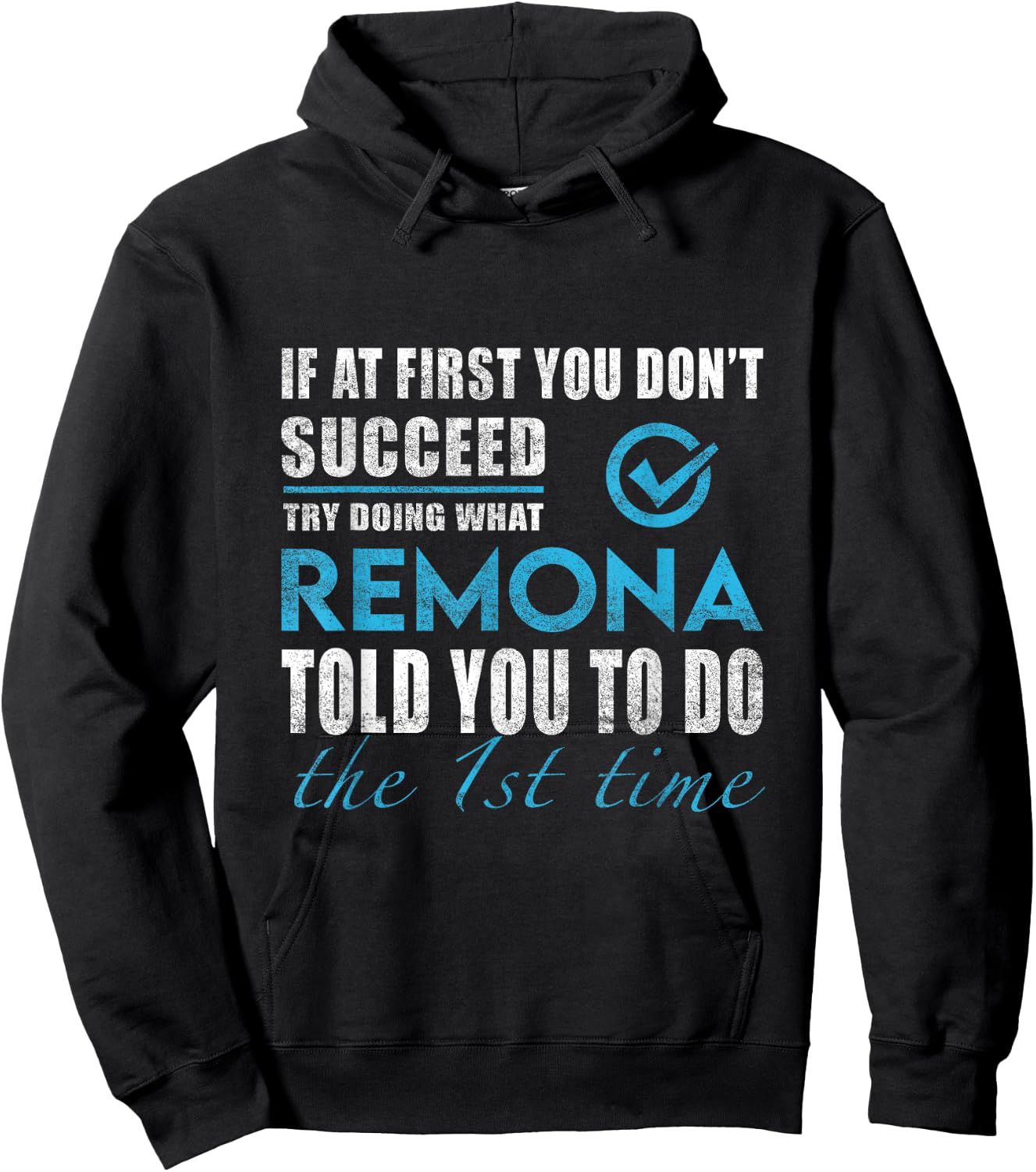 Remona Name - Try What Remona Told You To Do Hoodie - Hoodie | Black