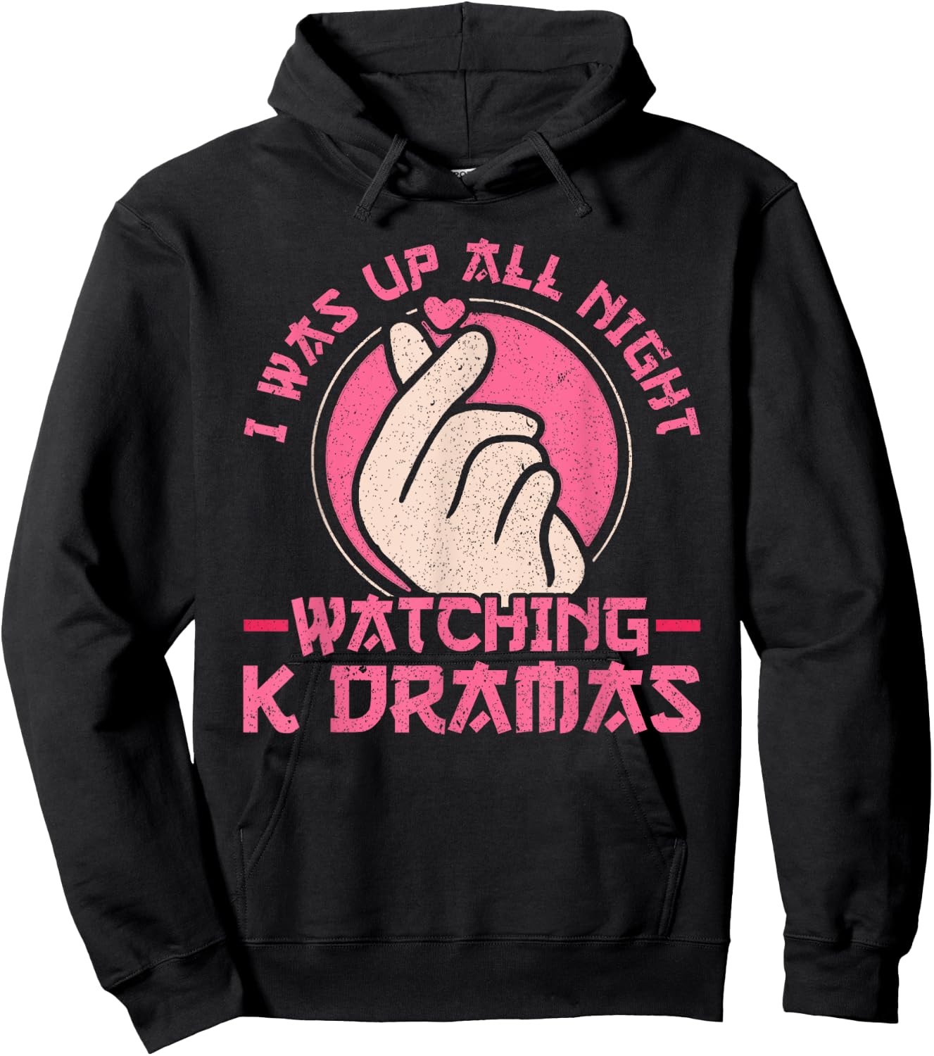I Was Up All Night Watching Korean Drama K-Pop K-Drama Hoodie - Hoodie | Black
