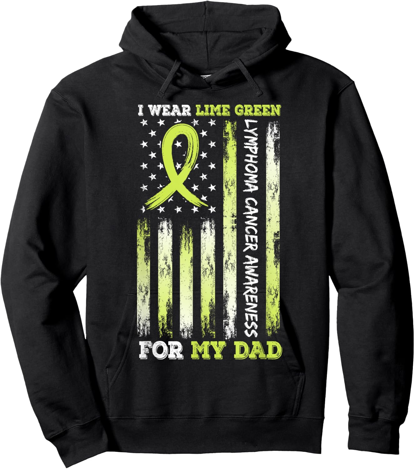 I Wear Limegreen For My Dad USA Flag Ribbon Lymphoma Cancer Hoodie - Hoodie | Black