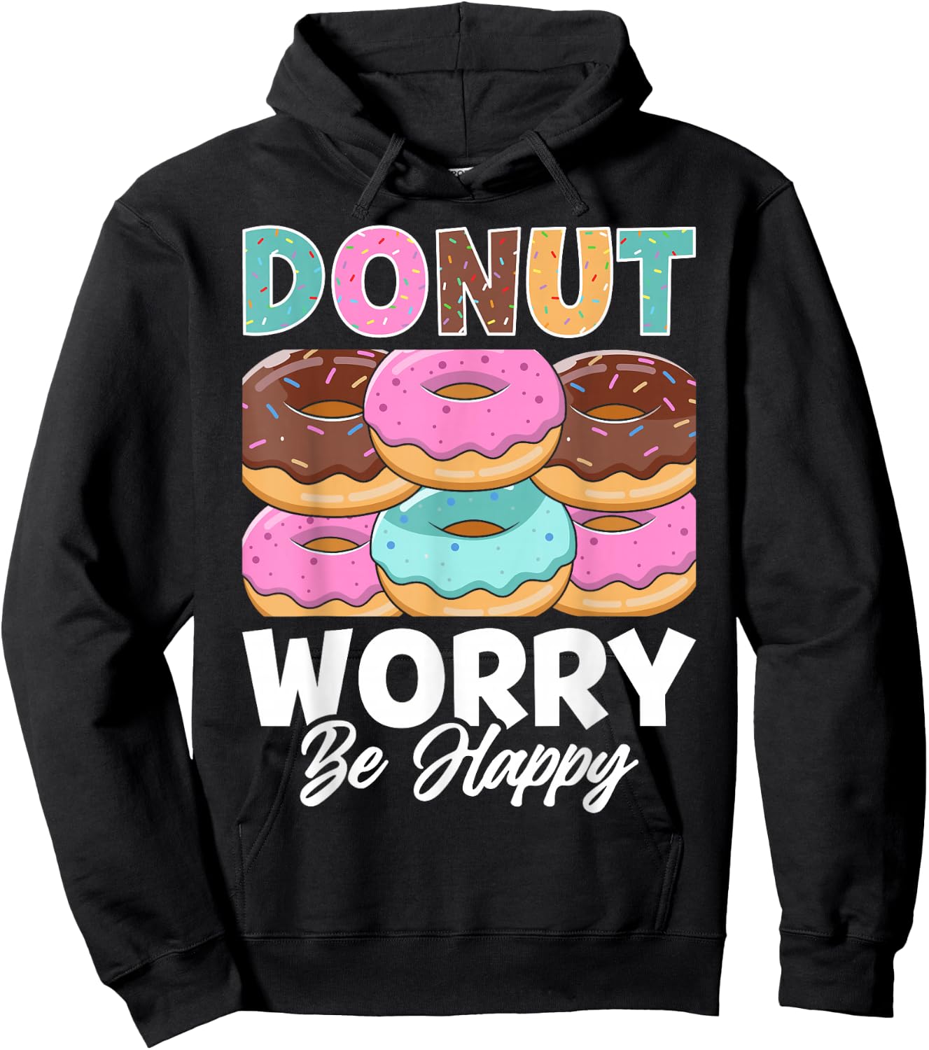 Donut Worry Be Happy Hoodie - Hoodie | Black