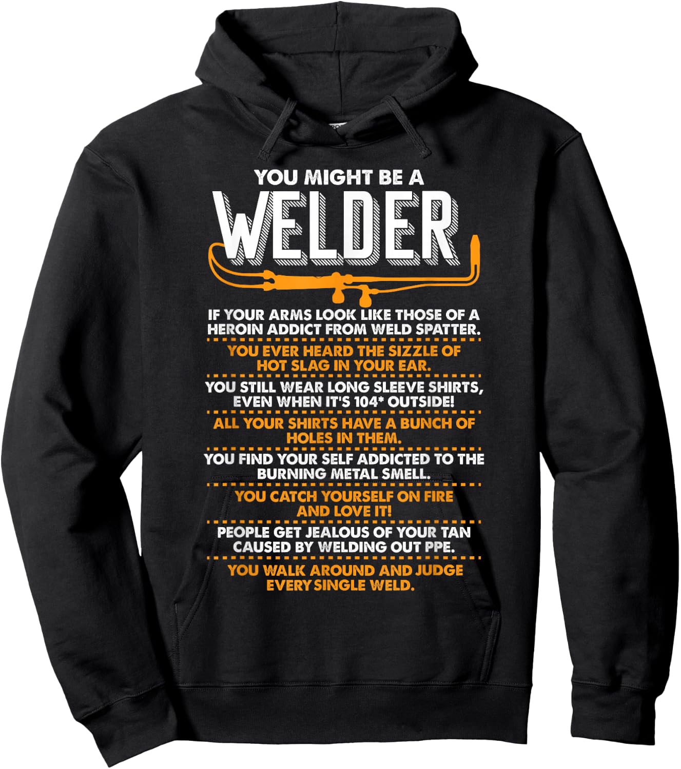 You Might Be A Welder T Shirt Welding Shirt Welder Gift Hoodie - Hoodie | Black