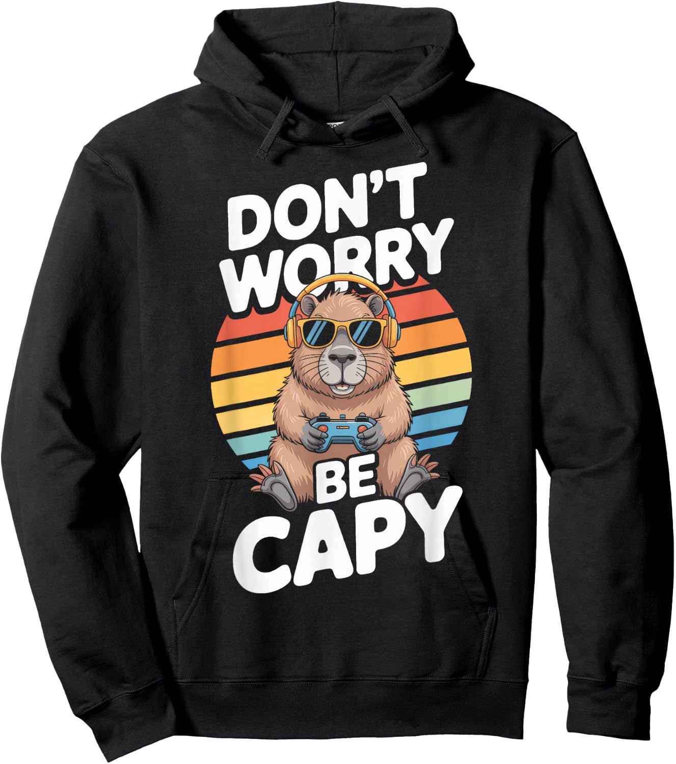 Dont Worry Be Capy Capybara Gamer Headphones Animal Fans Hoodie - Hoodie | Black