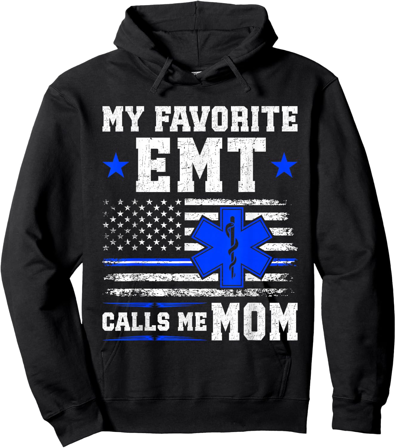 My Favorite EMT Calls Me Mom Critical Care Paramedic Hoodie - Hoodie | Black