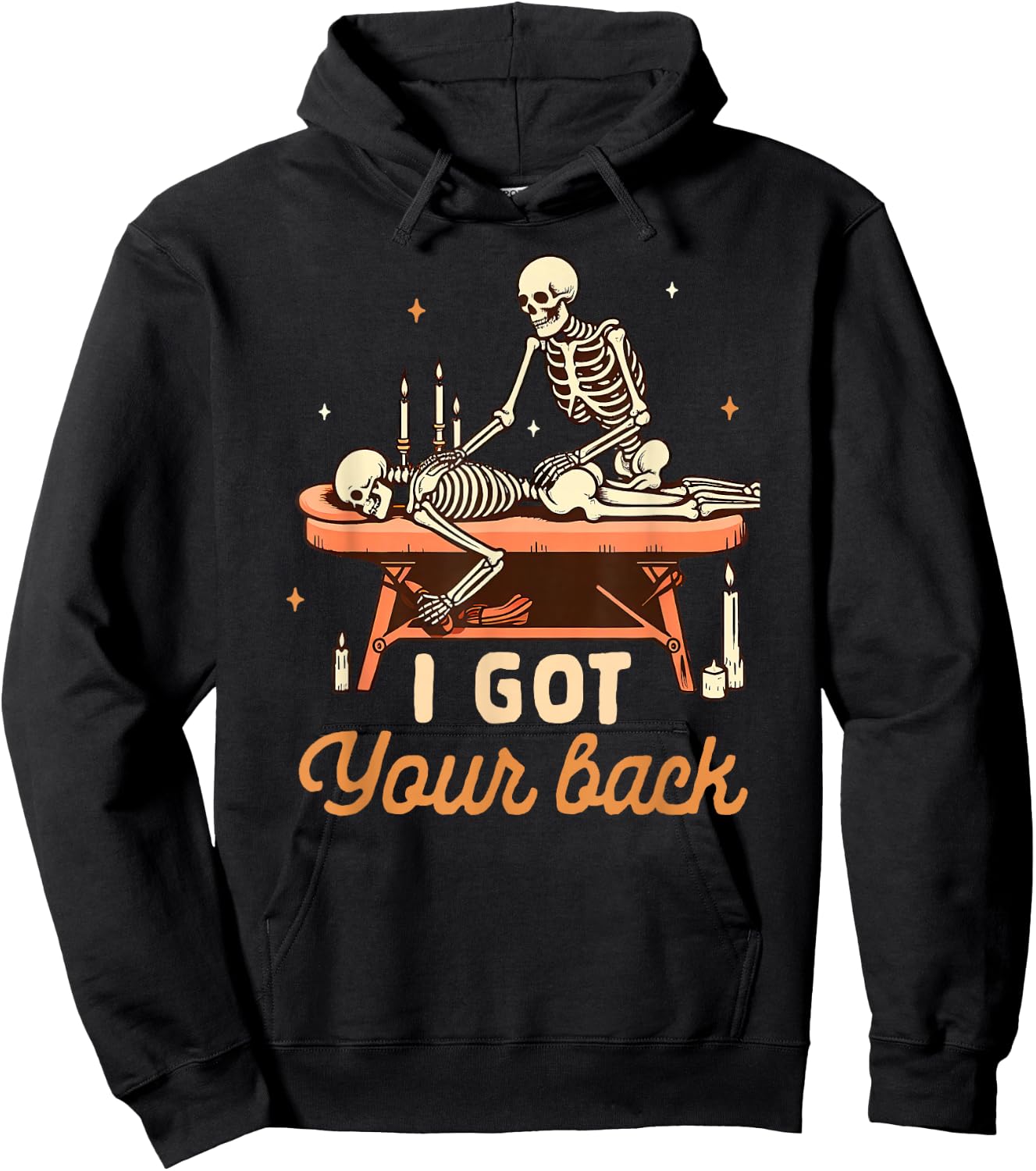 Massage Therapist Massage Therapy Skeleton I Got Your Back Hoodie - Hoodie | Black