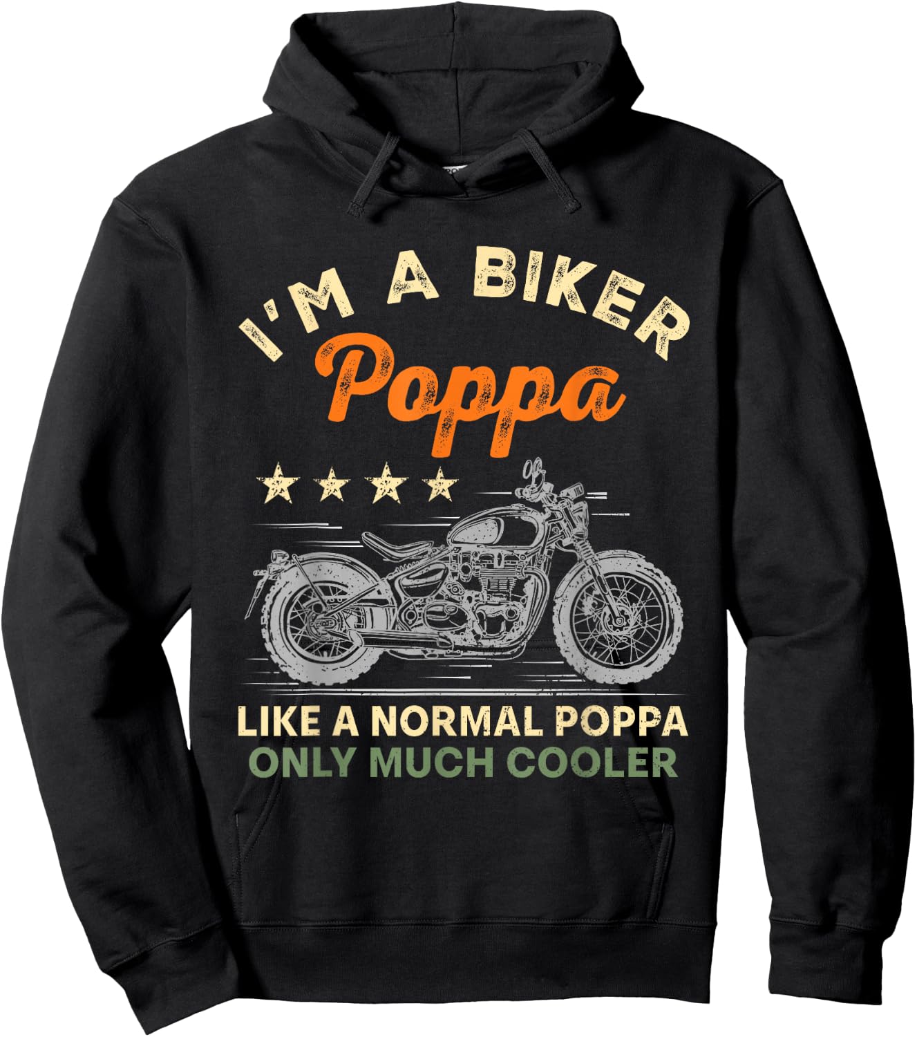 I'm A Biker Poppa Motorcycle Rider Father's Day Dad Grandpa Hoodie - Hoodie | Black