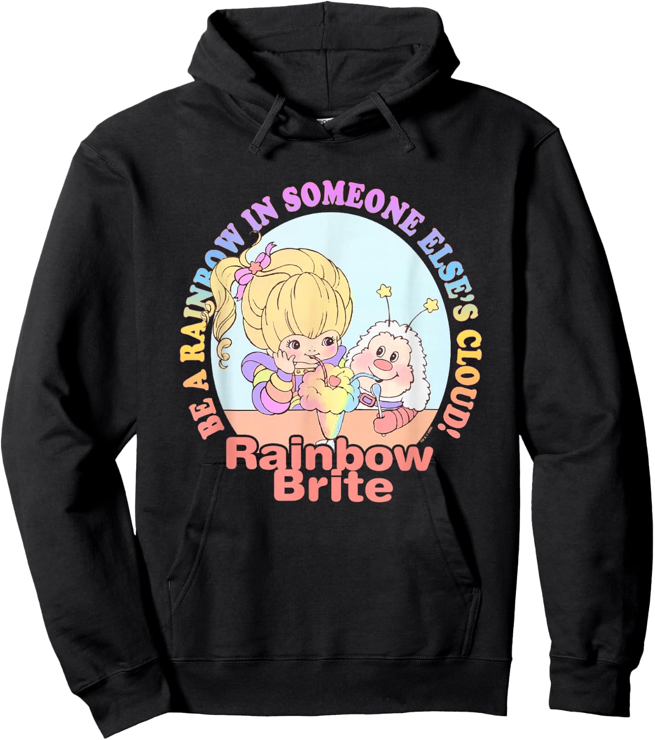 Rainbow Brite Be A Rainbow in Someone Else's Cloud! Logo Hoodie - Hoodie | Black