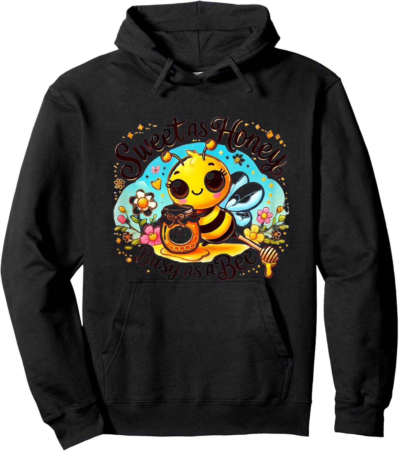 Cute Bee with Honey - Sweet as Honey, Busy as a Bee Hoodie - Hoodie | Black