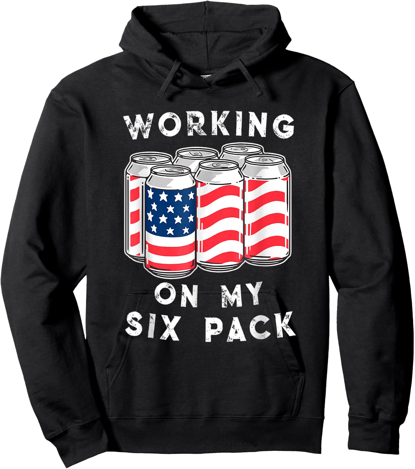 4th of July Drinking - Working On My Six Pack Hoodie - Hoodie | Black