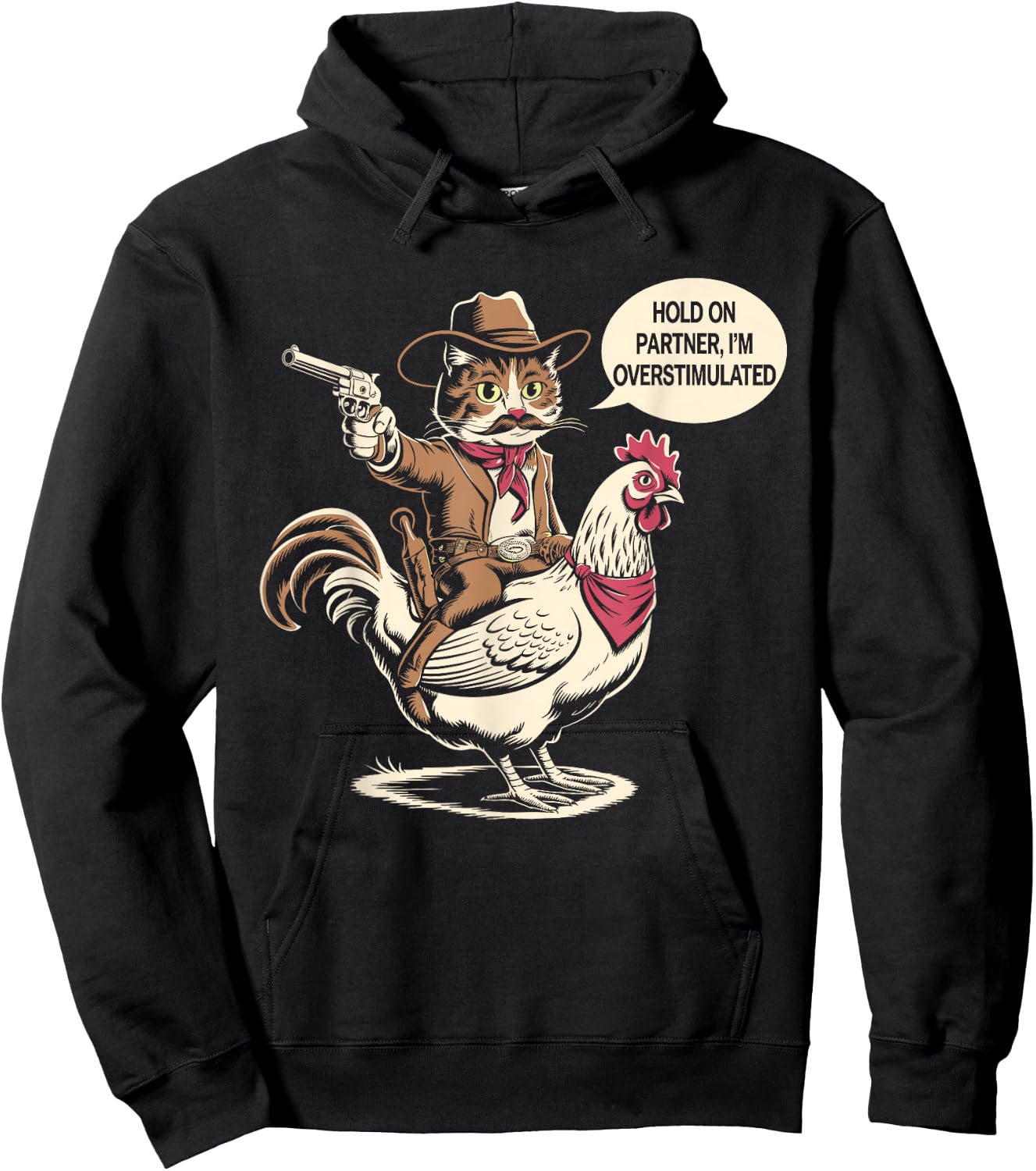 Vintage Western Humor Cat Hold On Partner I'm Overstimulated Cowboy Cat -Adults Hoodie - Hoodie | Black