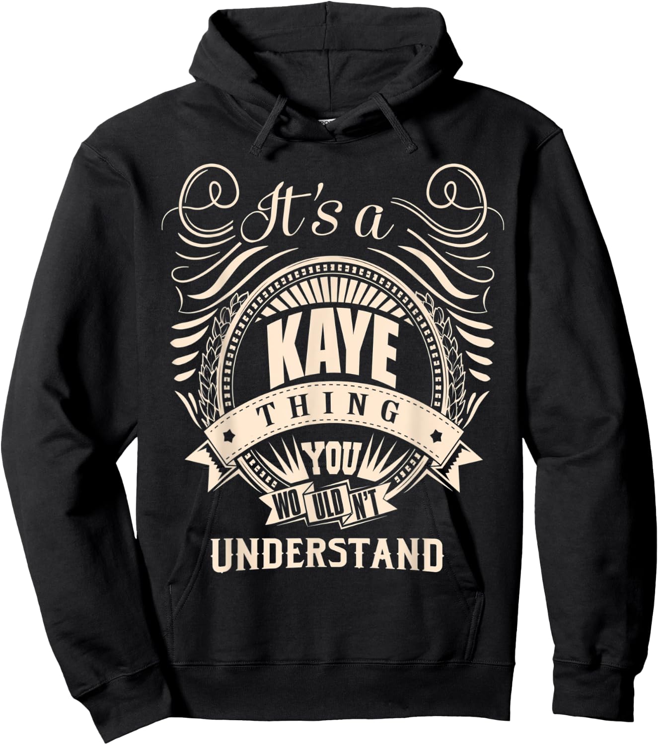 It is a KAYE Thing You Wouldn't Understand Gifts Hoodie - Hoodie | Black