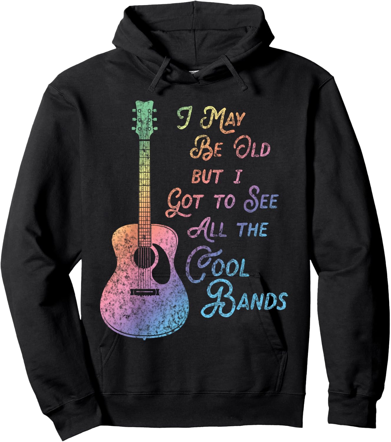 I May Be Old But I Got To See All The Cool Bands Vintage Hoodie - Hoodie | Black