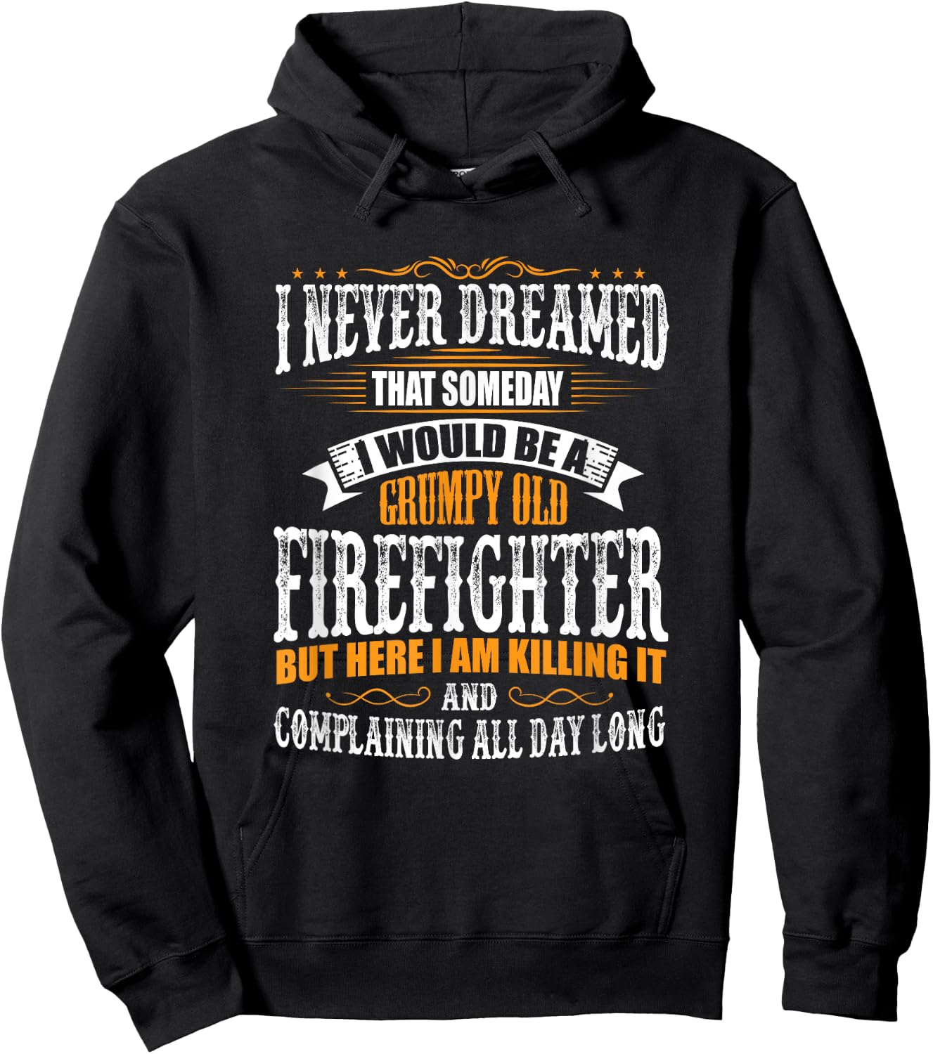 Firefighter Grumpy Old, Killing It Hoodie - Hoodie | Black