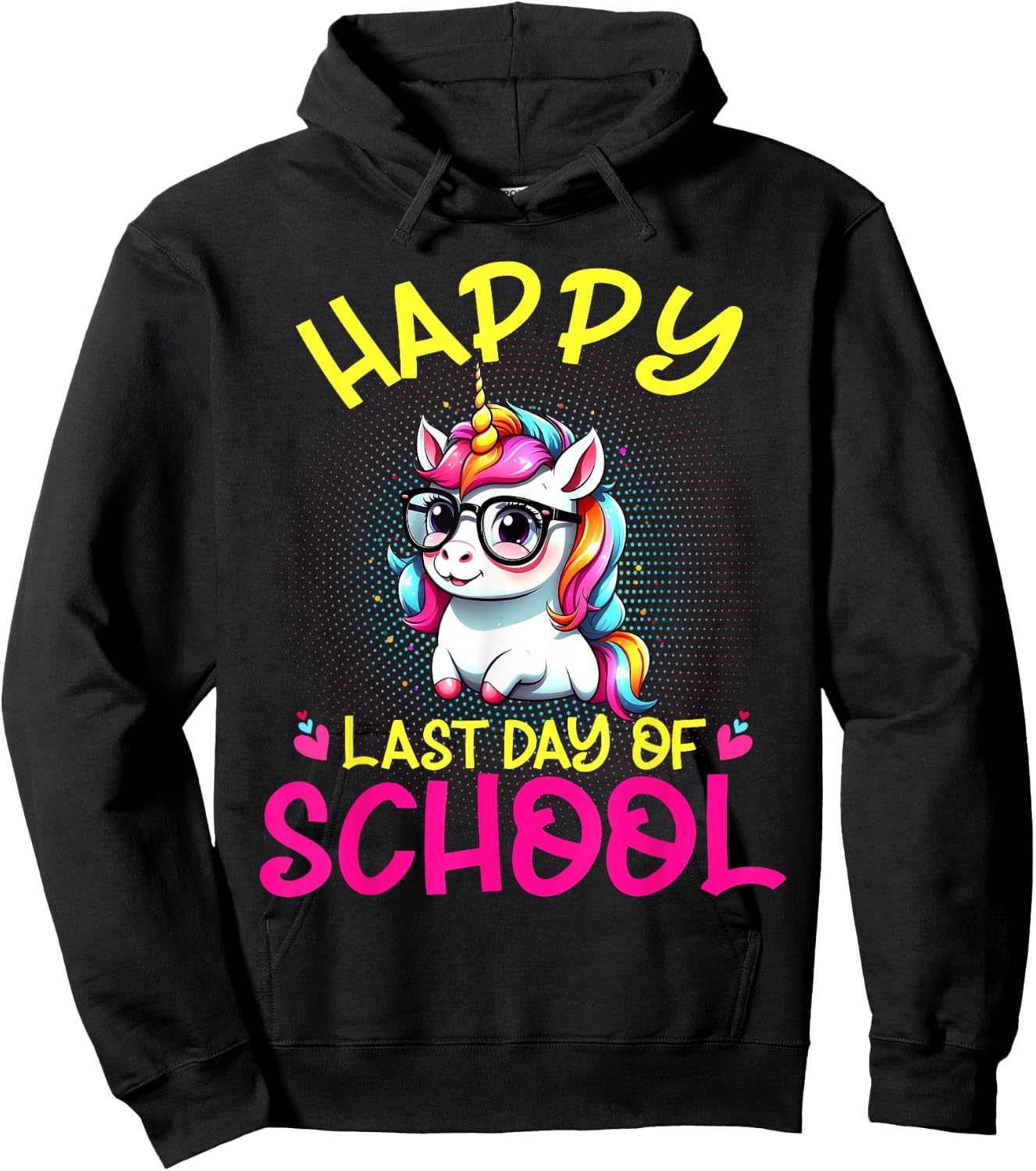 Happy Last Day Of School Teacher Student Graduation Unicorn Hoodie - Hoodie | Black