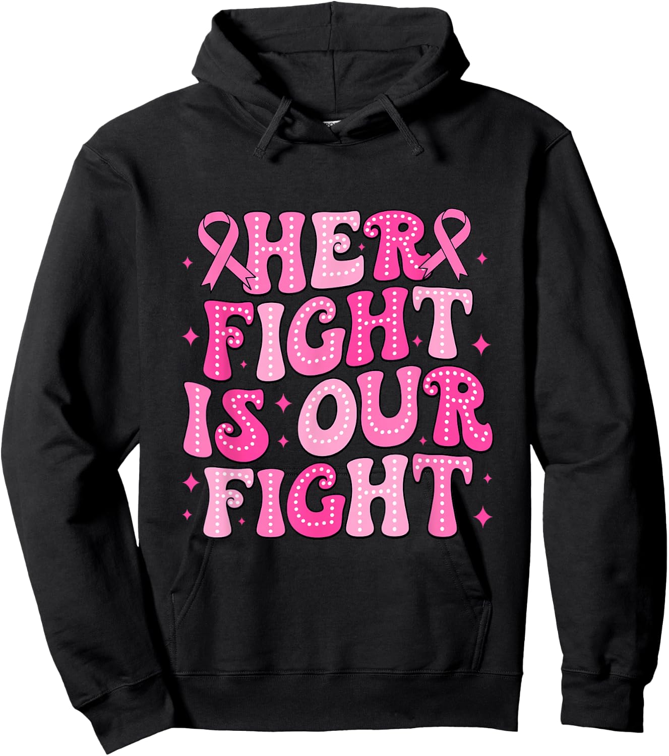 Groovy Breast Cancer Support Squad Her Fight Is Our Fight Hoodie - Hoodie | Black